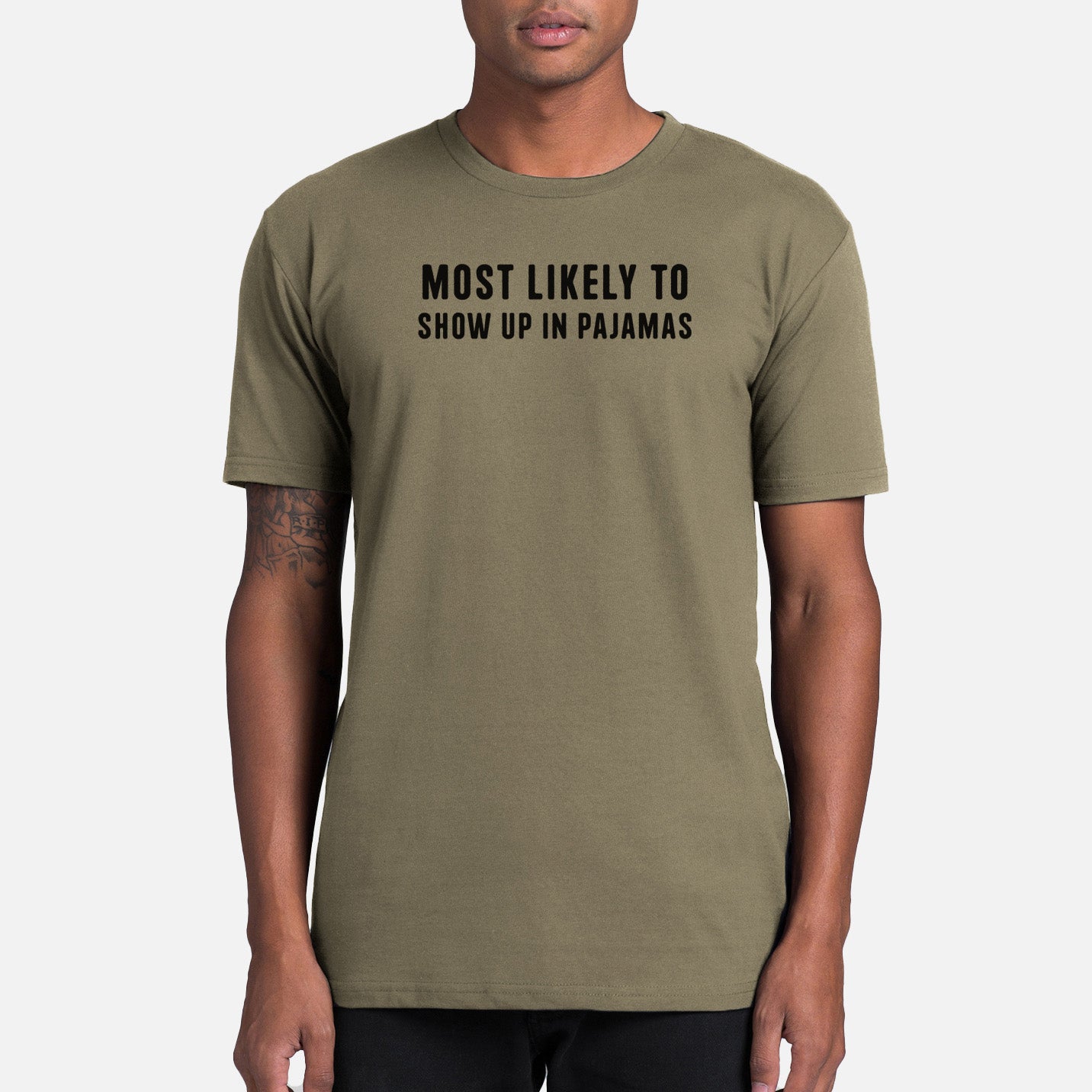 Most Likely to Show up in Pajamas - Mens Everyday Staple Tee