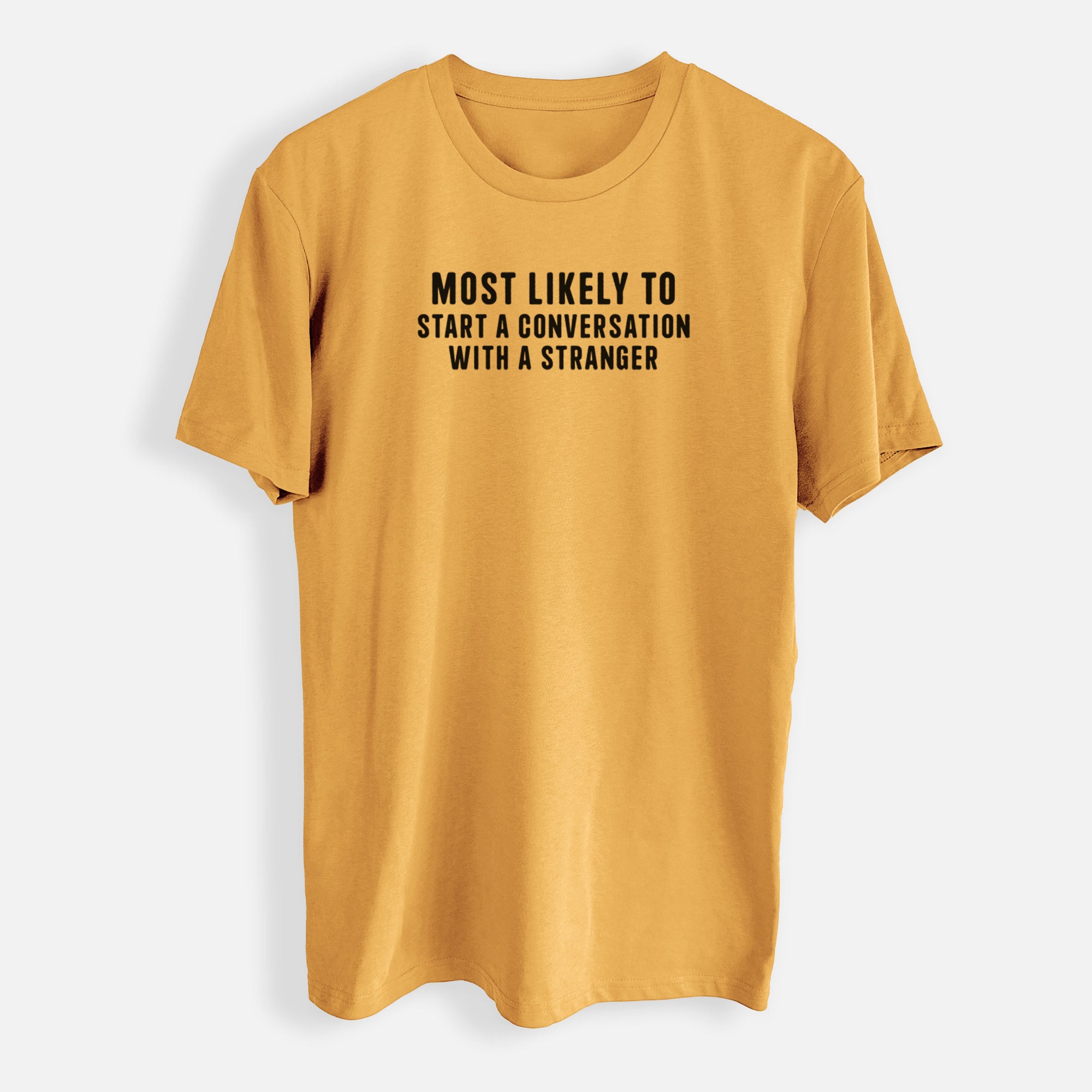 Most Likely to Start a Conversation with a Stranger - Mens Everyday Staple Tee