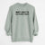 Most Likely to Talk in Movie Quotes - Unisex Pigment Dyed Crew Sweatshirt