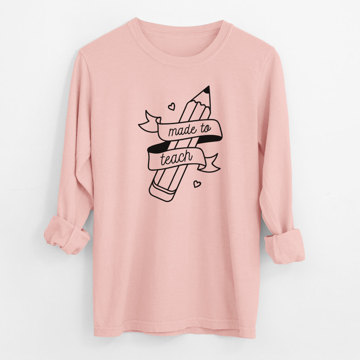 Made to Teach - Men's Heavyweight 100% Cotton Long Sleeve