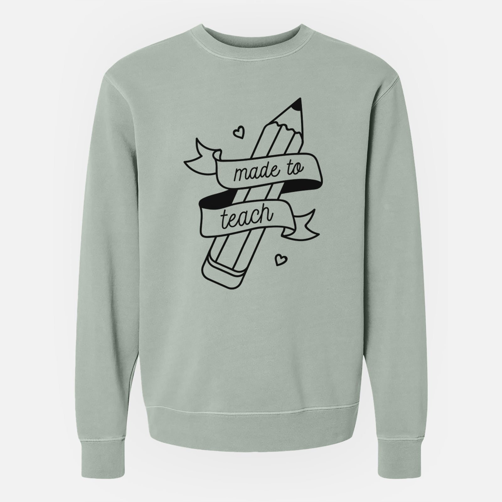 Made to Teach - Unisex Pigment Dyed Crew Sweatshirt