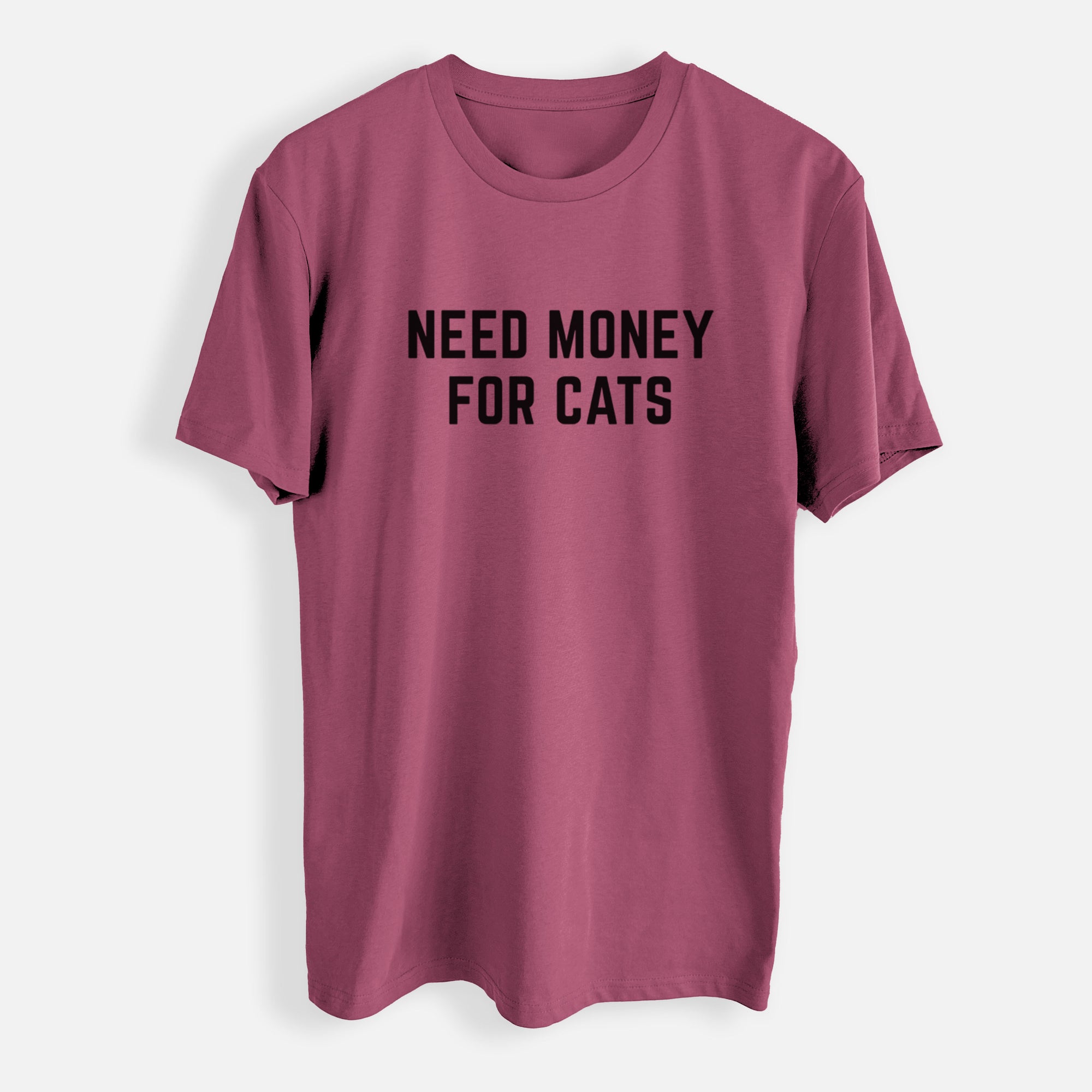 Need Money for Cats - Mens Everyday Staple Tee