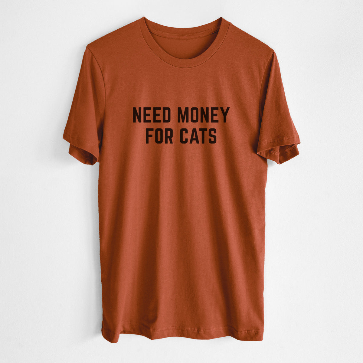 Need Money for Cats - Unisex Crewneck