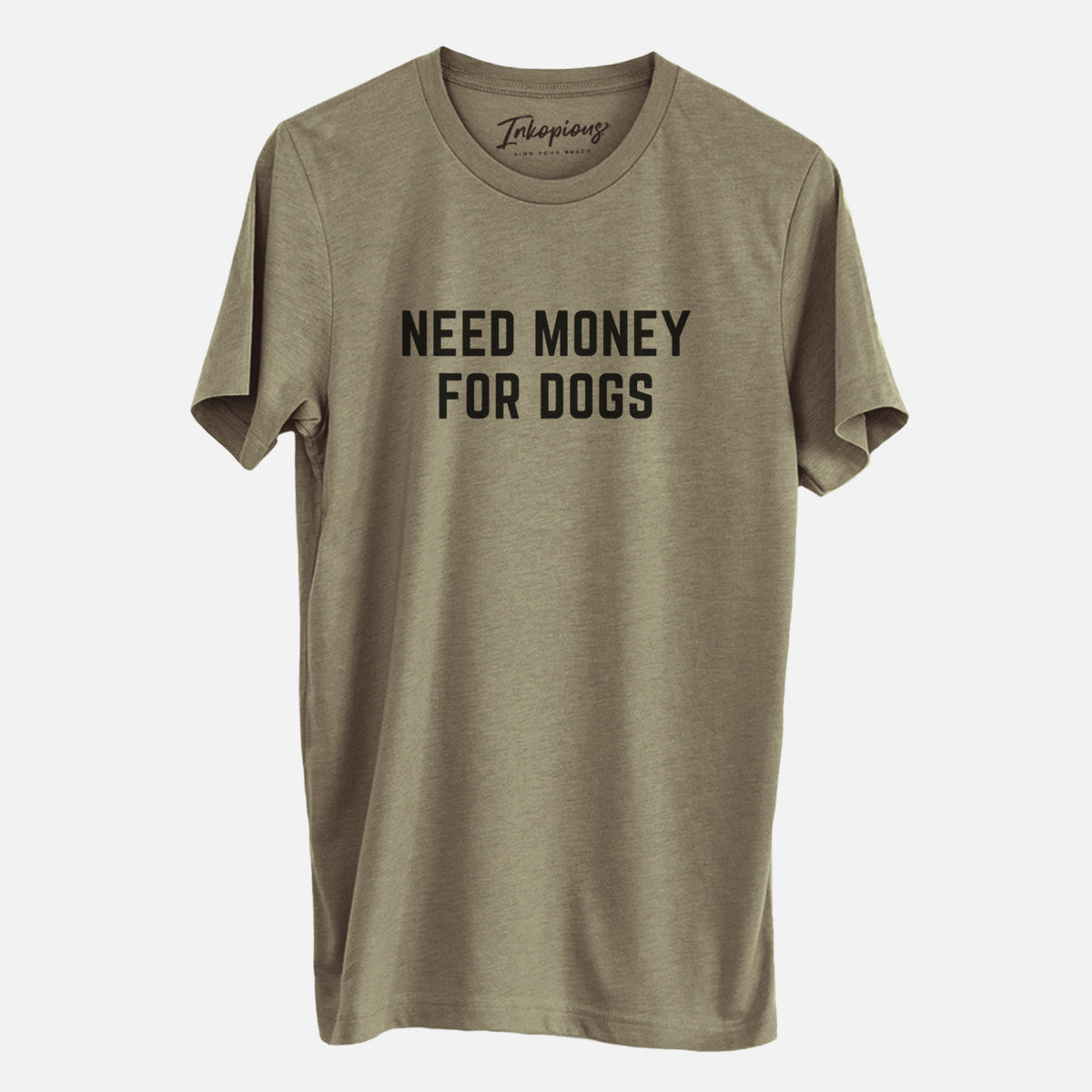 Need Money for Dogs - Unisex Crewneck