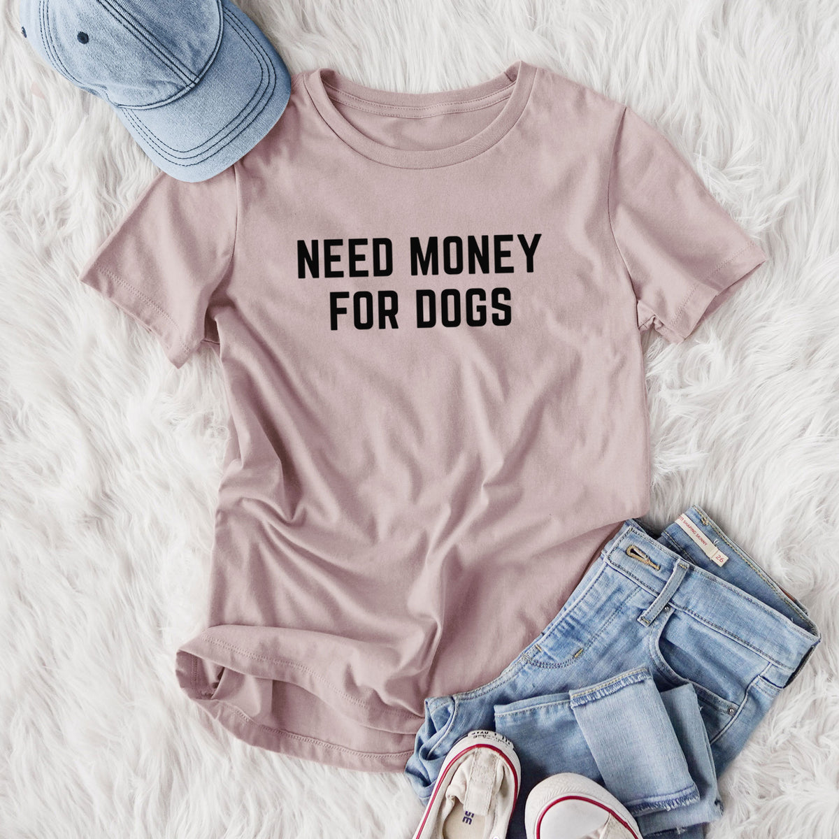 Need Money for Dogs - Women's Lightweight Relaxed Fit 100% Cotton Crewneck