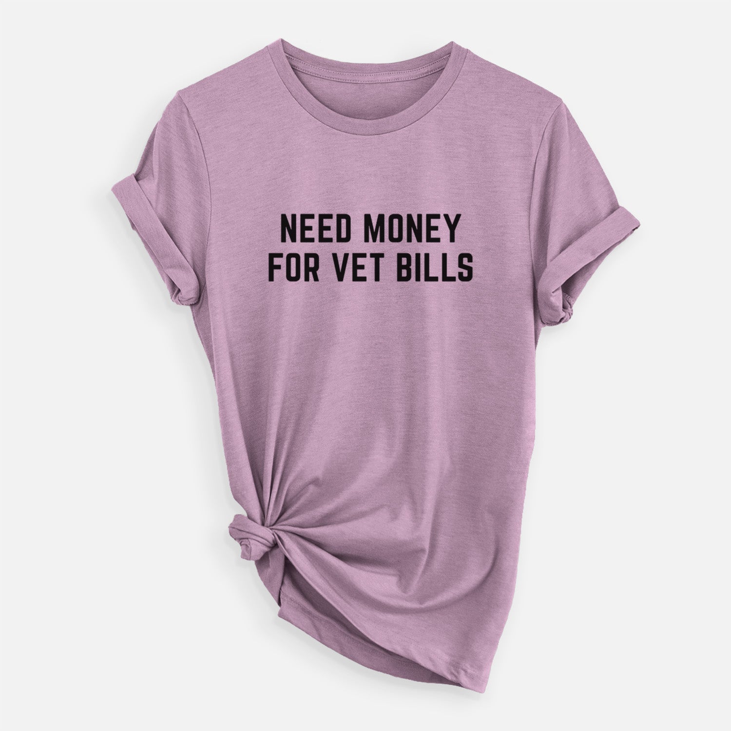 Need Money for Vet Bills - Unisex Crewneck