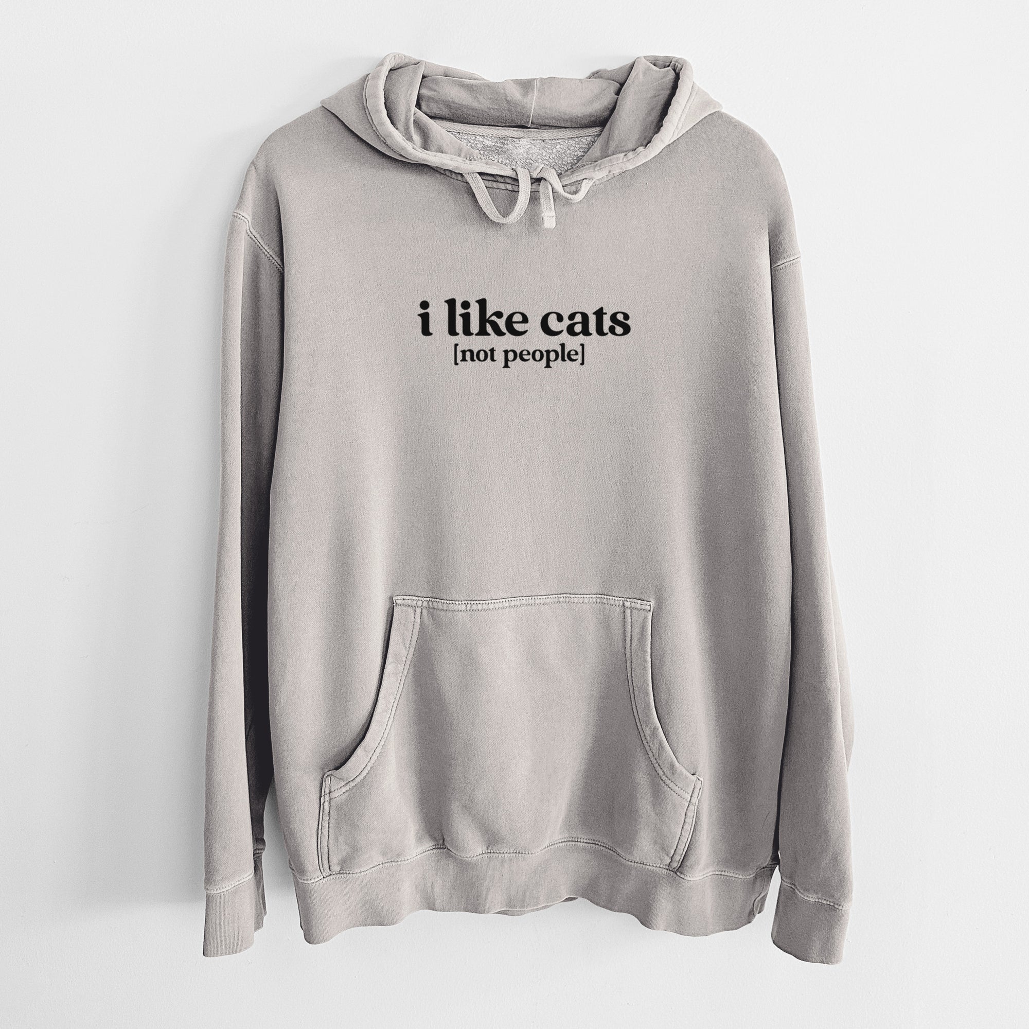 I like cats - not people - Unisex Pigment Dyed Hoodie