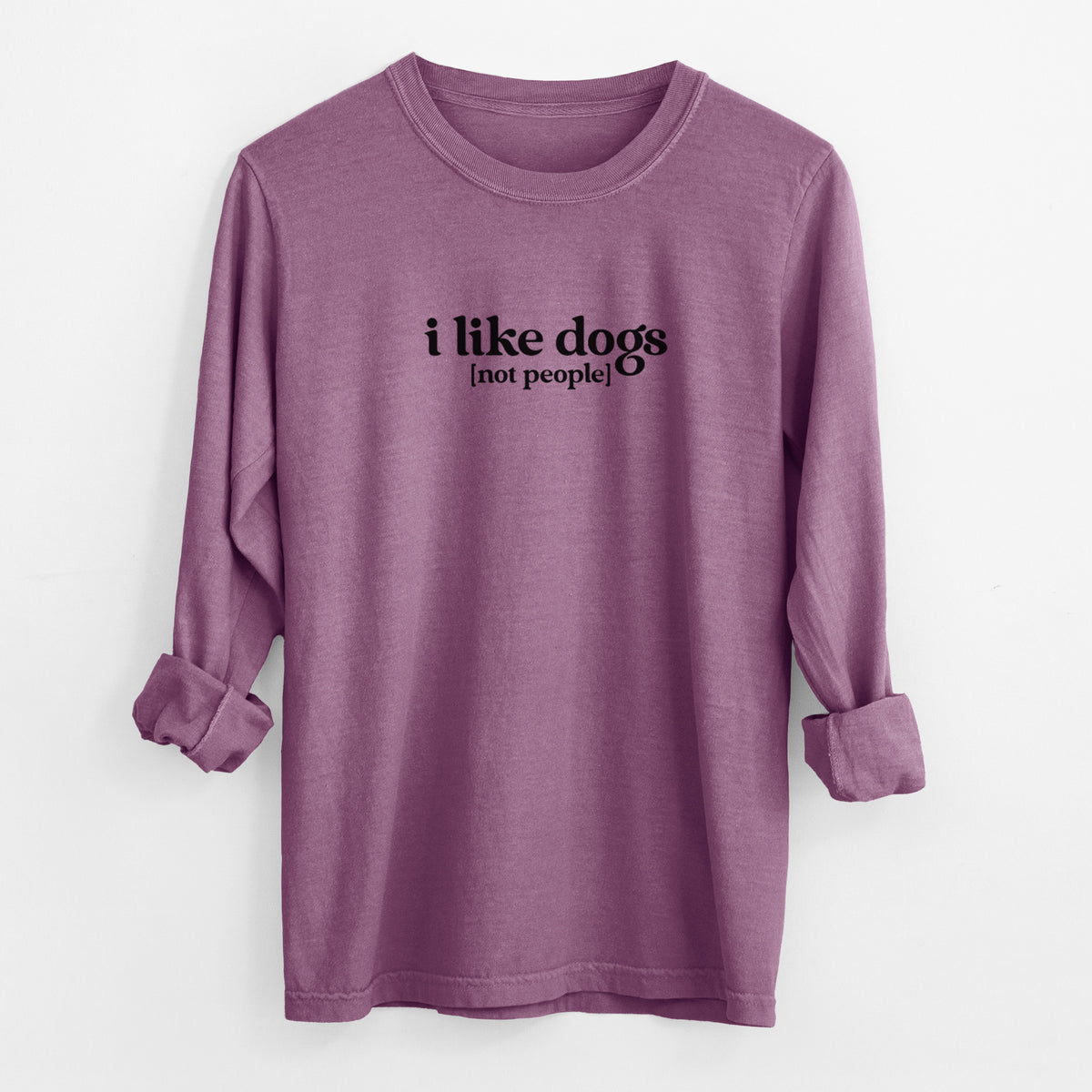 I like dogs - not people - Men's Heavyweight 100% Cotton Long Sleeve