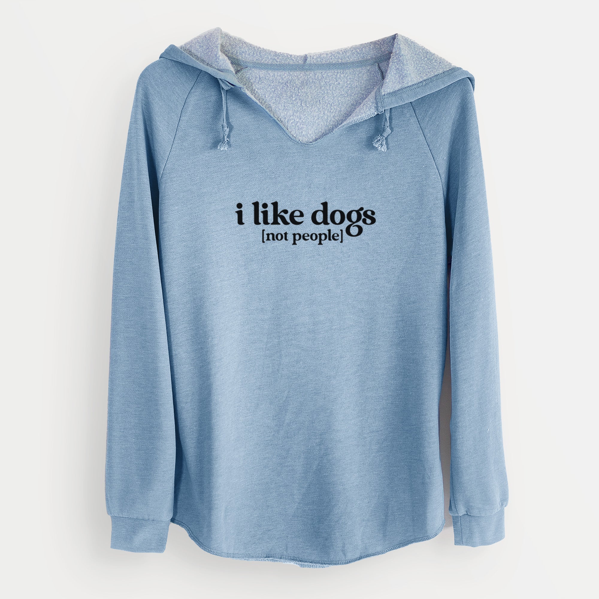 I like dogs - not people - Cali Wave Hooded Sweatshirt