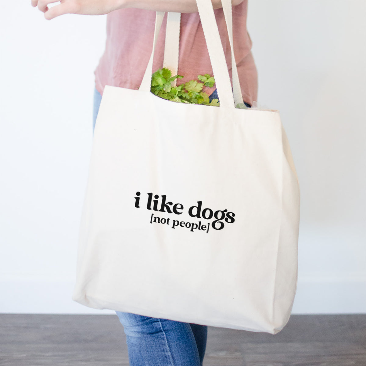 I like dogs - not people- Tote Bag