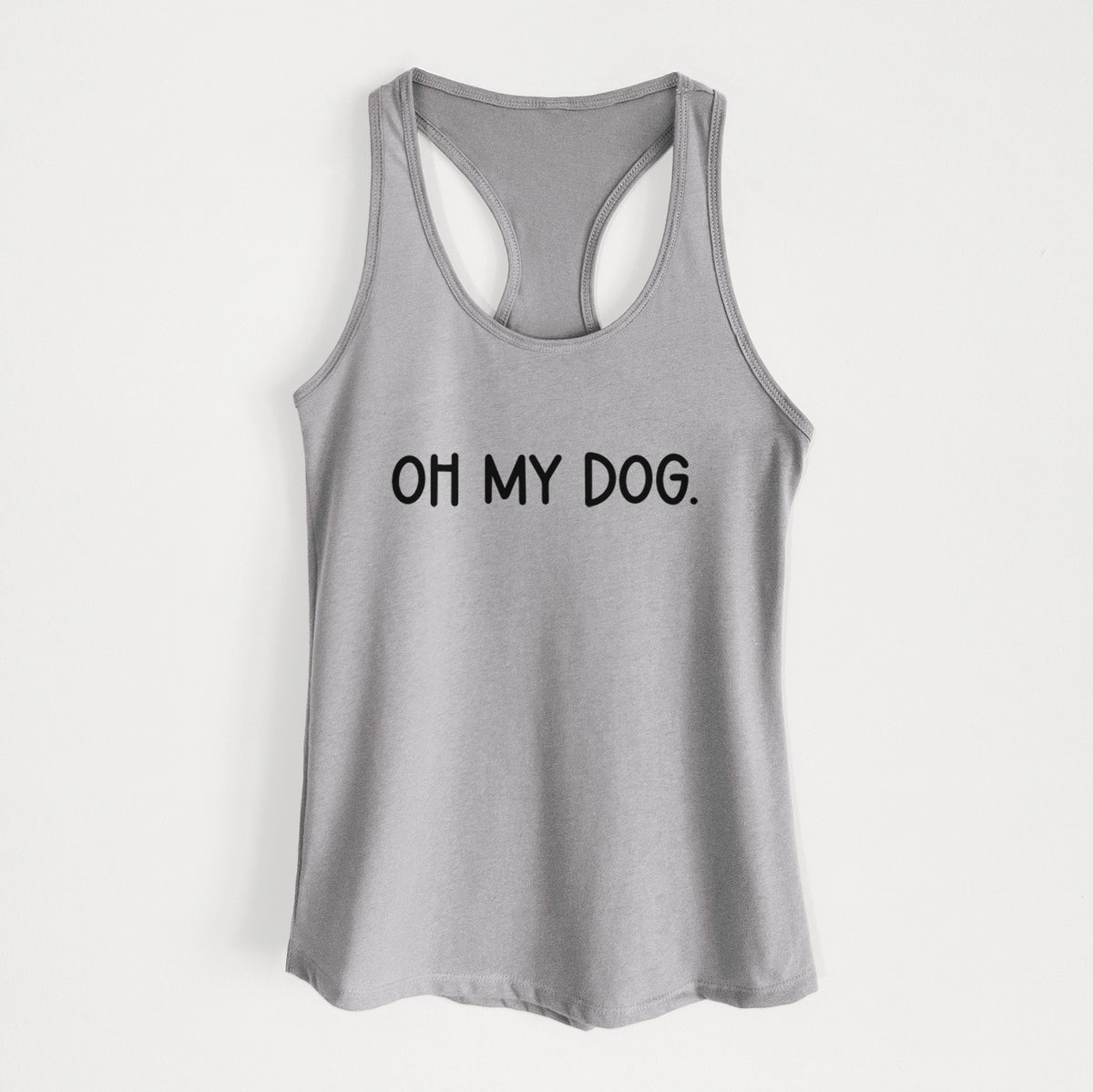 Oh My Dog - Women's Racerback Tanktop