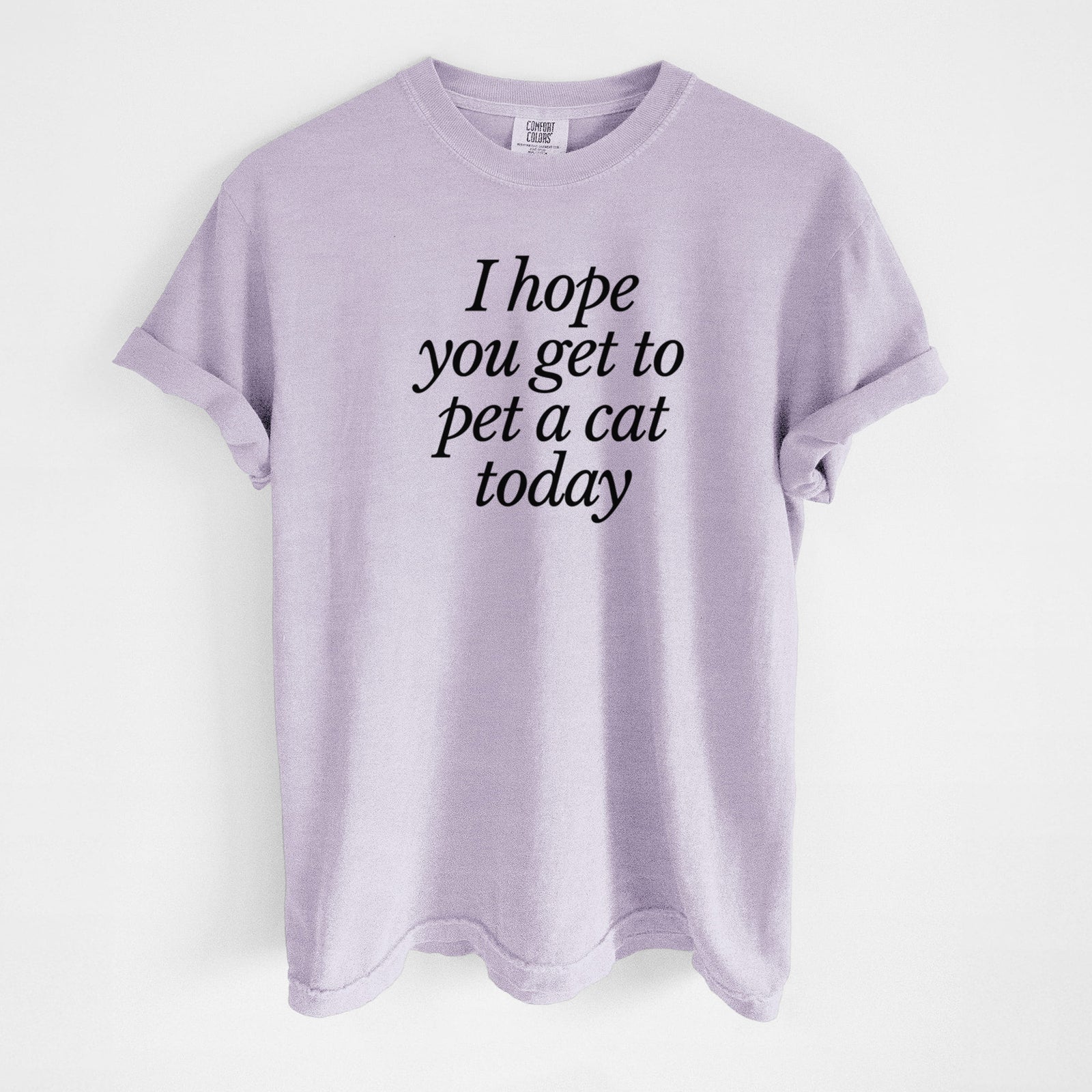 I hope you get to pet a cat today - Unisex Comfort Colors Garment-Dyed Heavyweight T-shirt in Orchid