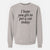 I hope you get to pet a cat today - Unisex Pigment Dyed Crew Sweatshirt