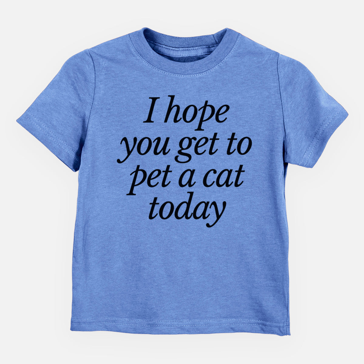 I hope you get to pet a cat today - Kids/Youth/Toddler Shirt