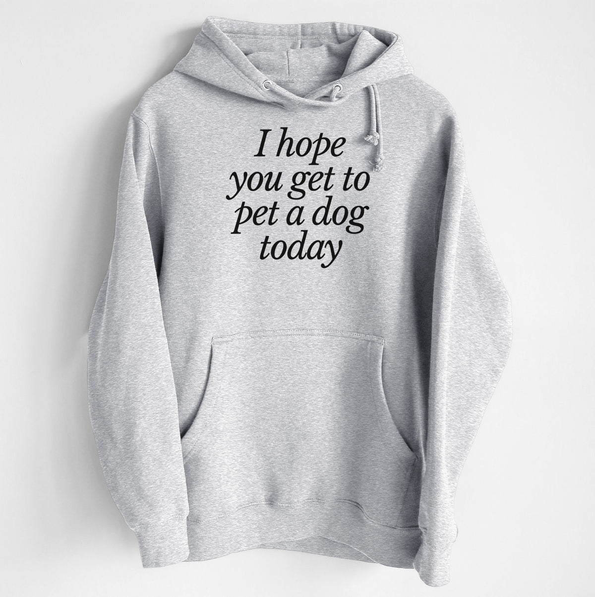 I hope you get to pet a dog today - Heavyweight Fleece Hoodie