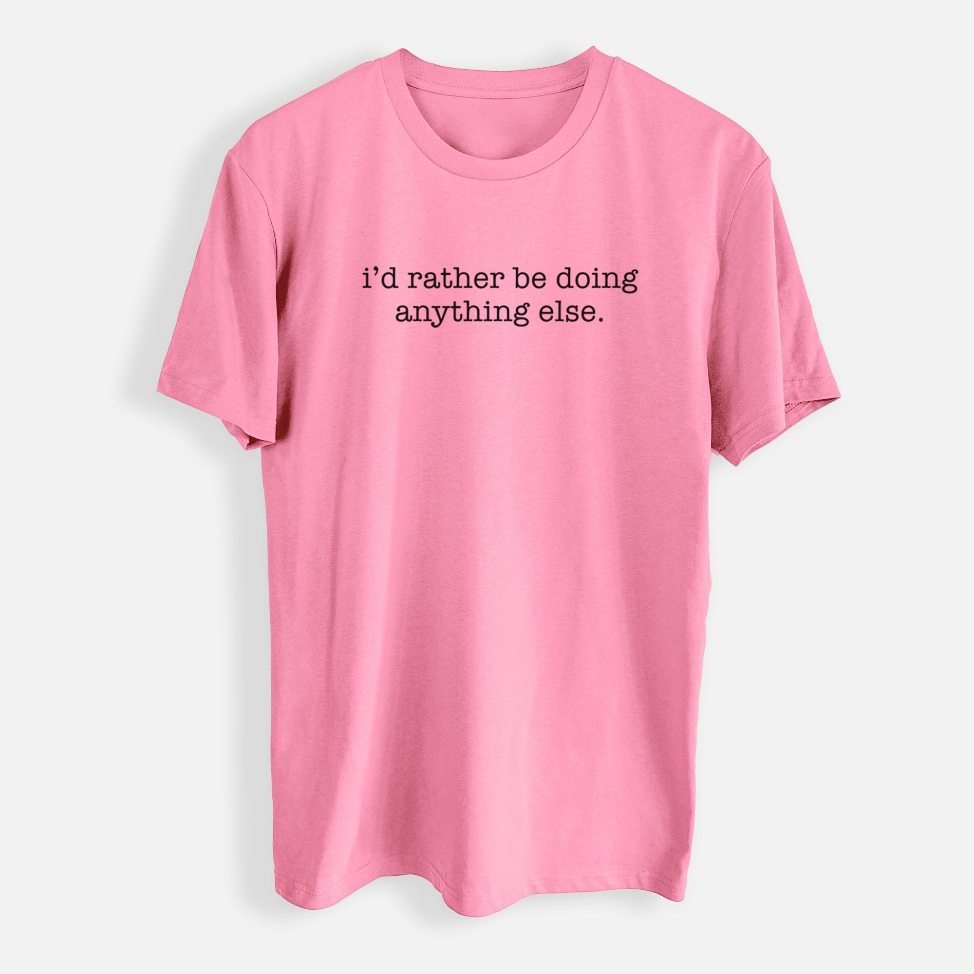 I'd Rather Be Doing Anything Else - Mens Everyday Staple Tee