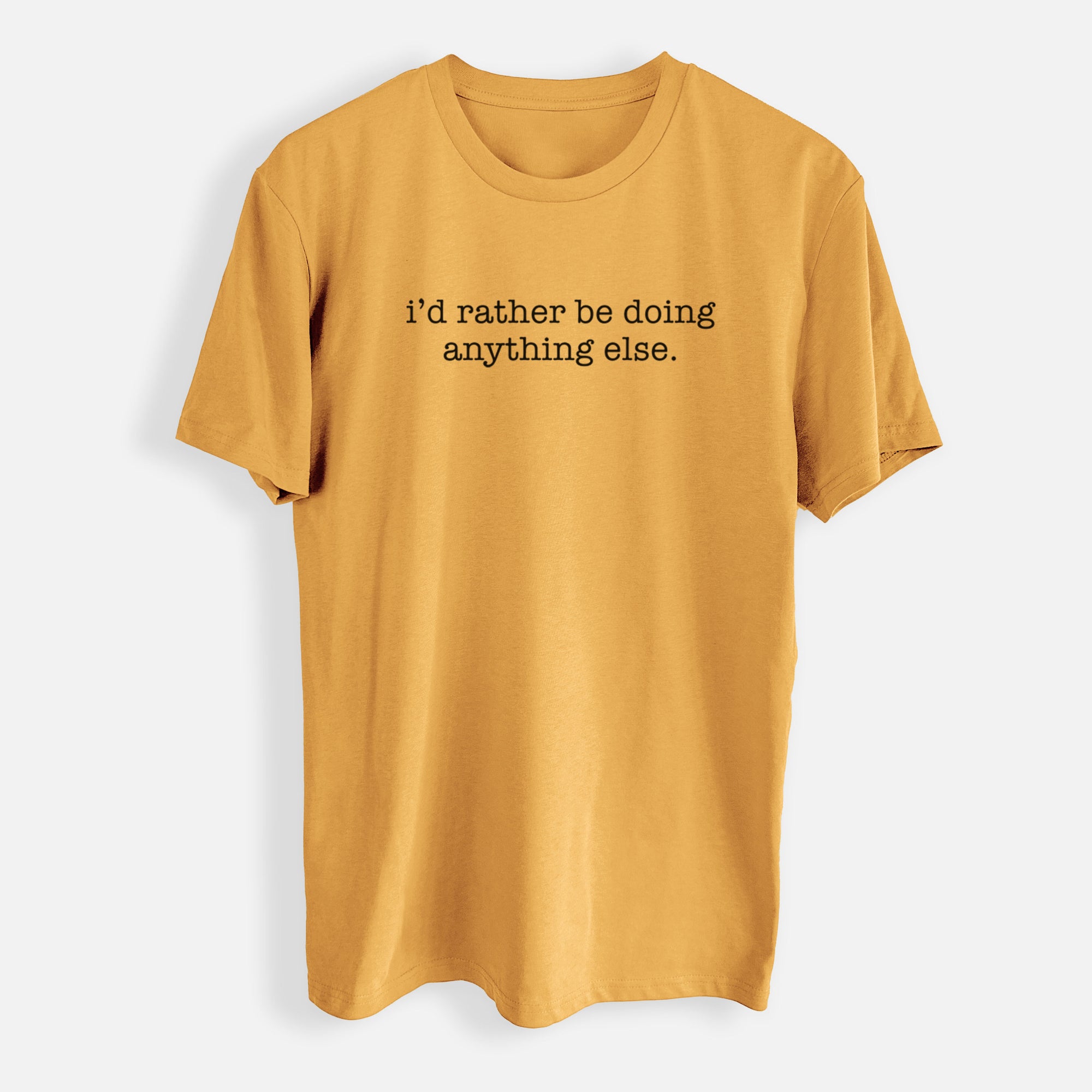 I'd Rather Be Doing Anything Else - Mens Everyday Staple Tee