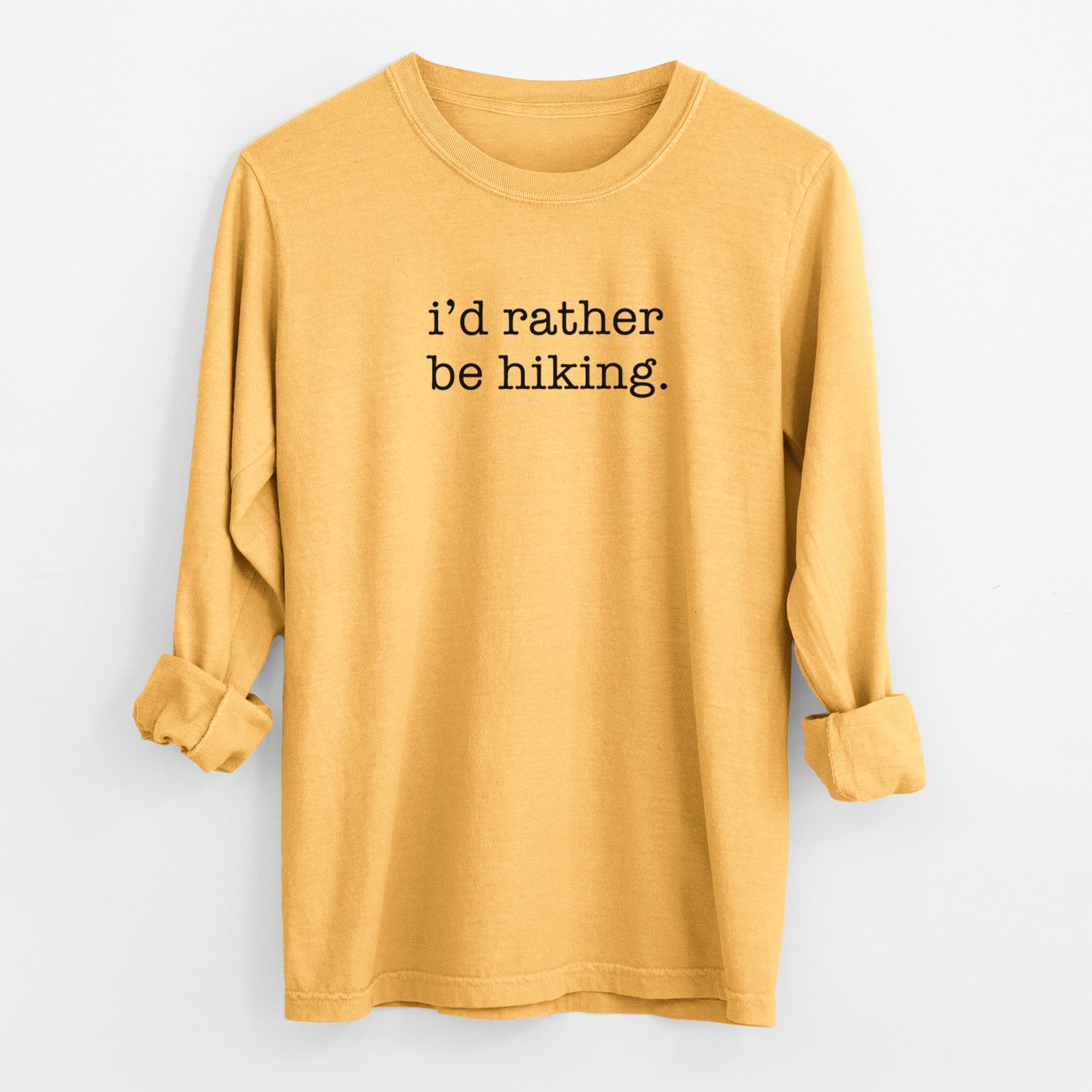 I'd Rather Be Hiking - Men's Heavyweight 100% Cotton Long Sleeve