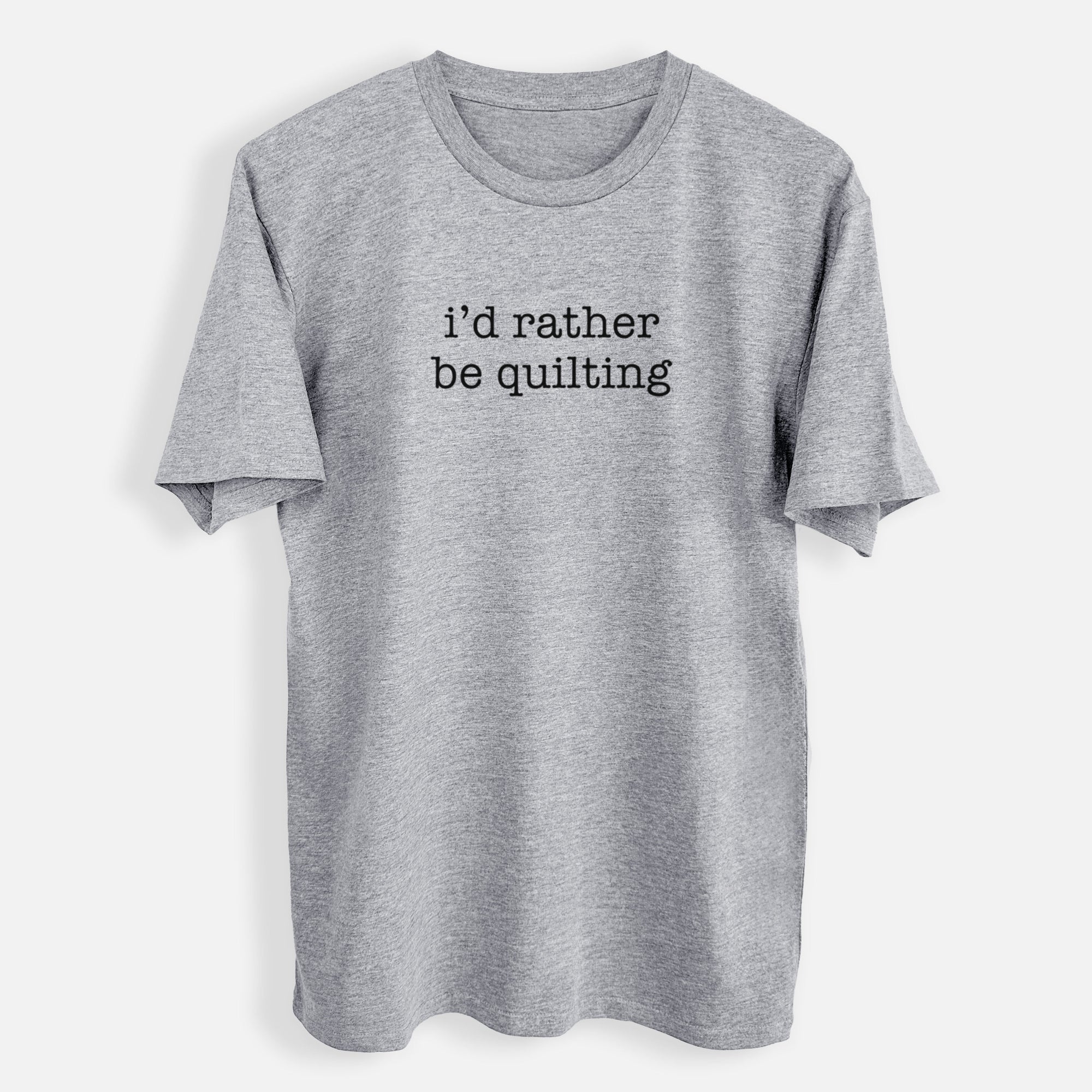 I'd Rather Be Quilting - Mens Everyday Staple Tee