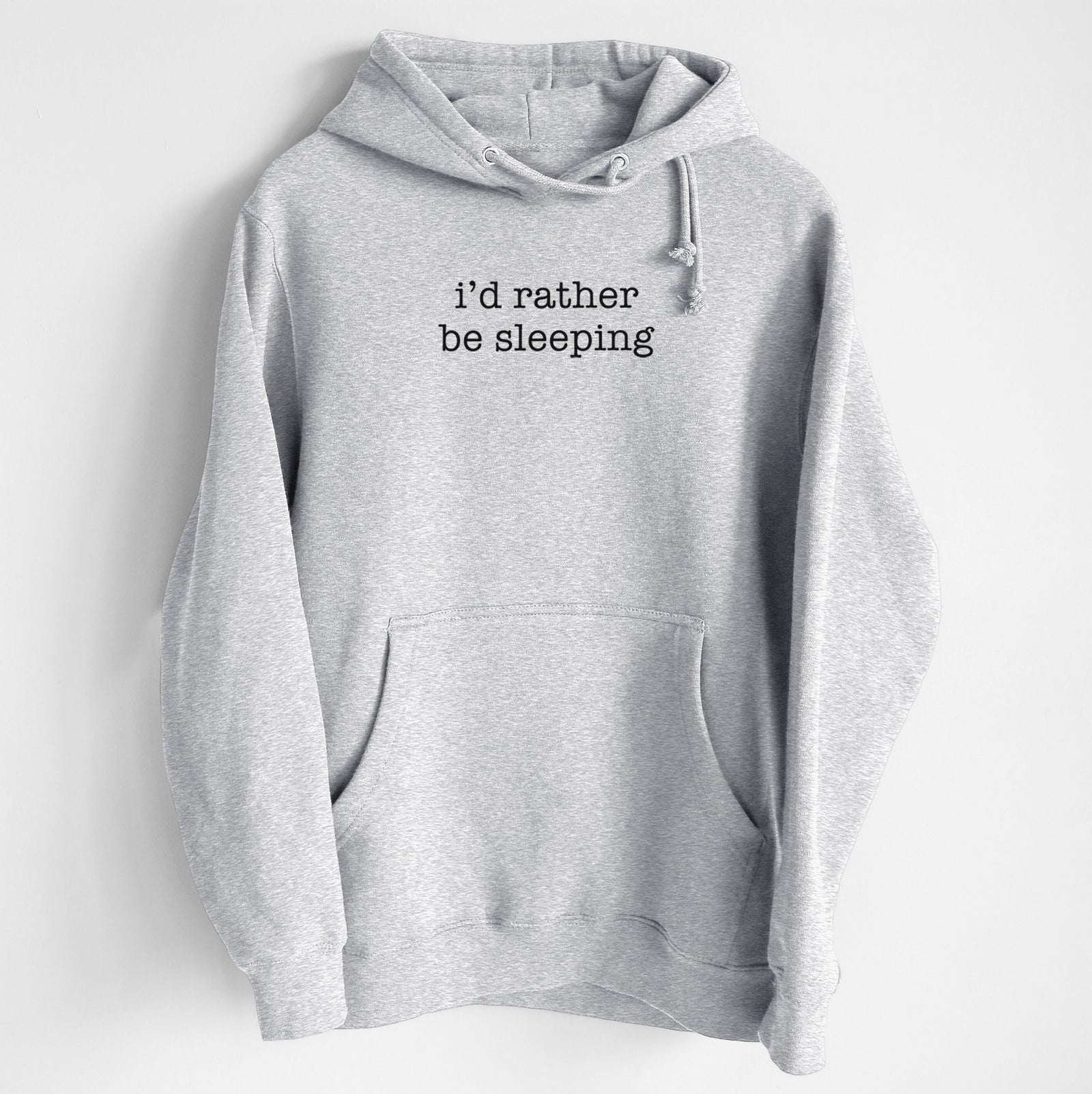 I'd Rather Be Sleeping - Heavyweight Fleece Hoodie