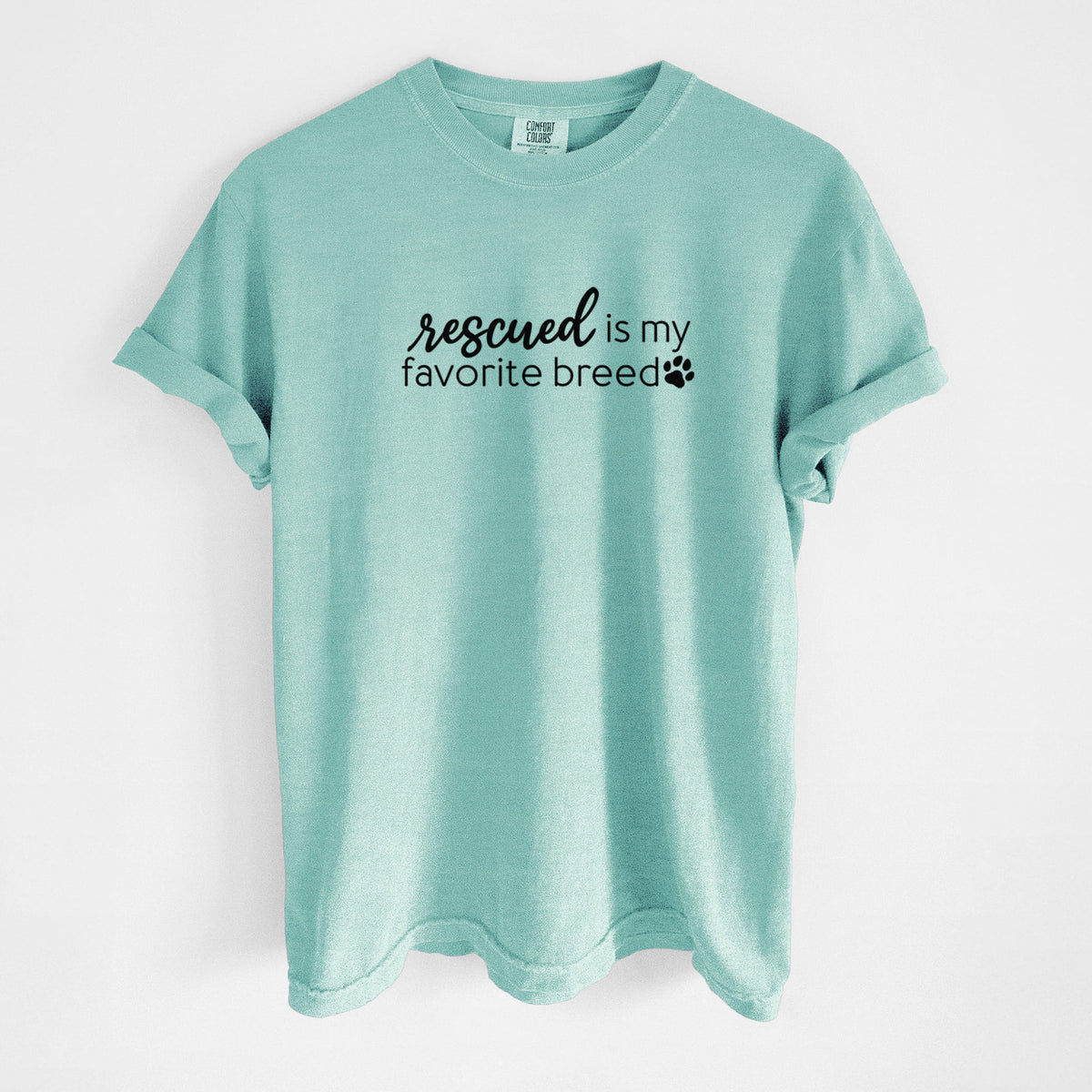 Rescued is My Favorite Breed - Unisex Comfort Colors Garment-Dyed Heavyweight T-shirt in Chalky Mint