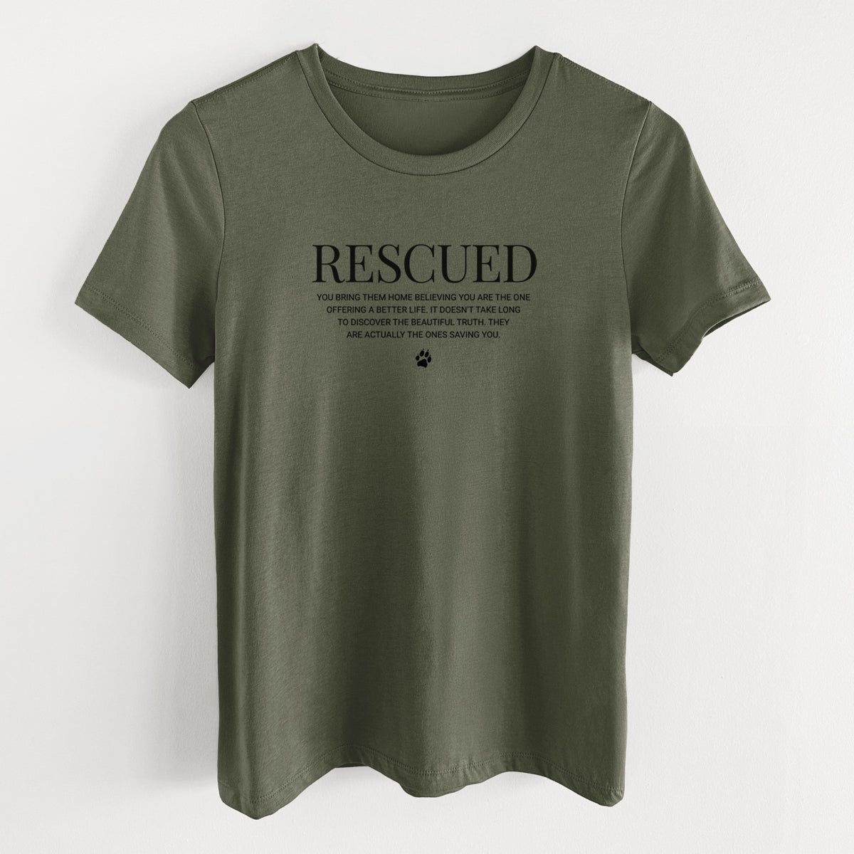 Rescued - They're the Ones Saving You - Women's Lightweight Relaxed Fit 100% Cotton Crewneck