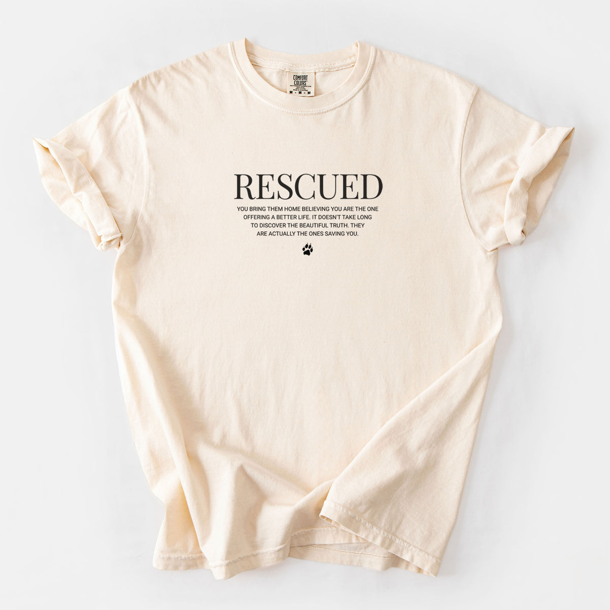 Rescued - They're the Ones Saving You - Unisex Comfort Colors Garment-Dyed Heavyweight T-shirt in Ivory