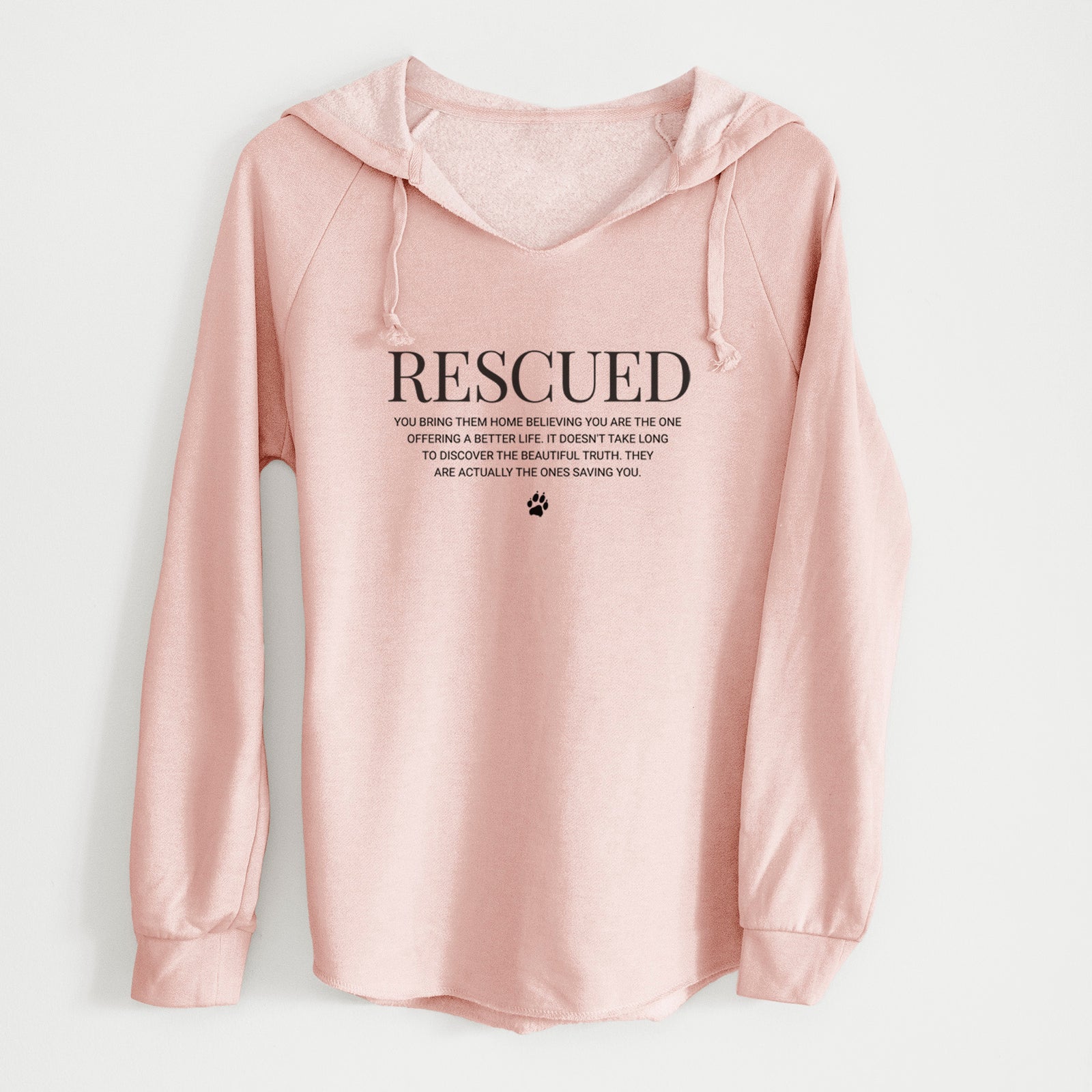 Rescued - They're the Ones Saving You - Cali Wave Hooded Sweatshirt