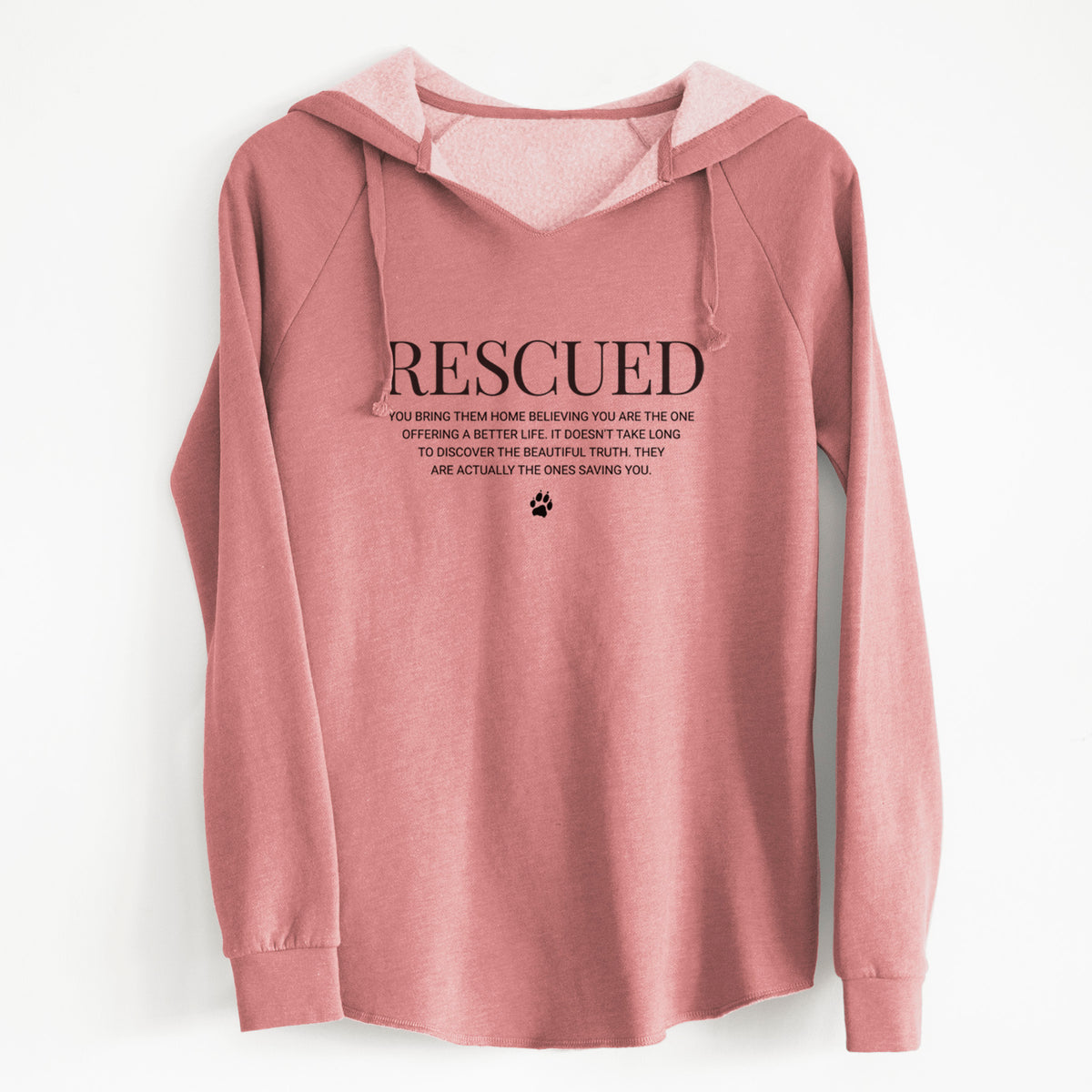 Rescued - They're the Ones Saving You - Cali Wave Hooded Sweatshirt