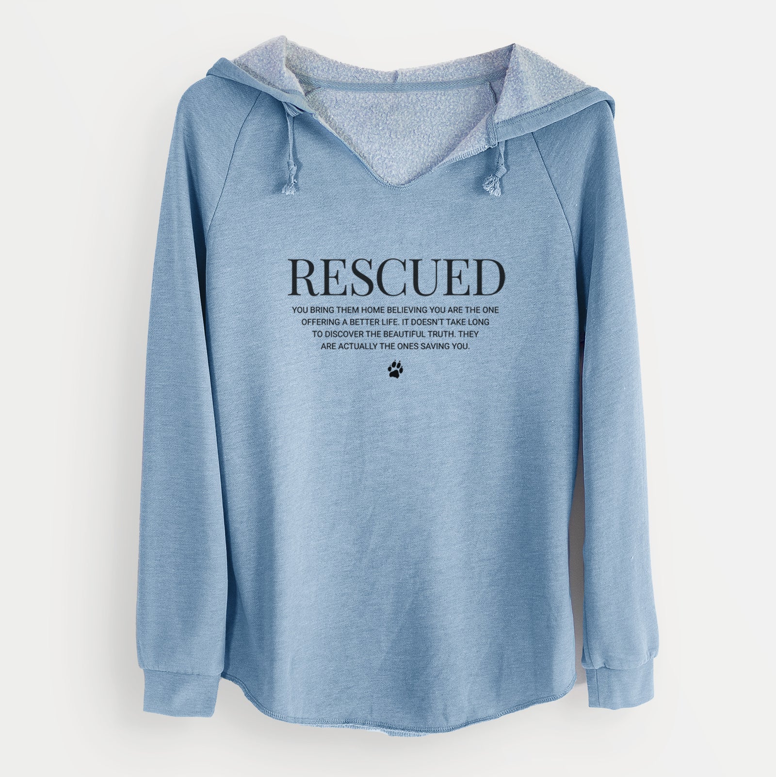 Rescued - They're the Ones Saving You - Cali Wave Hooded Sweatshirt