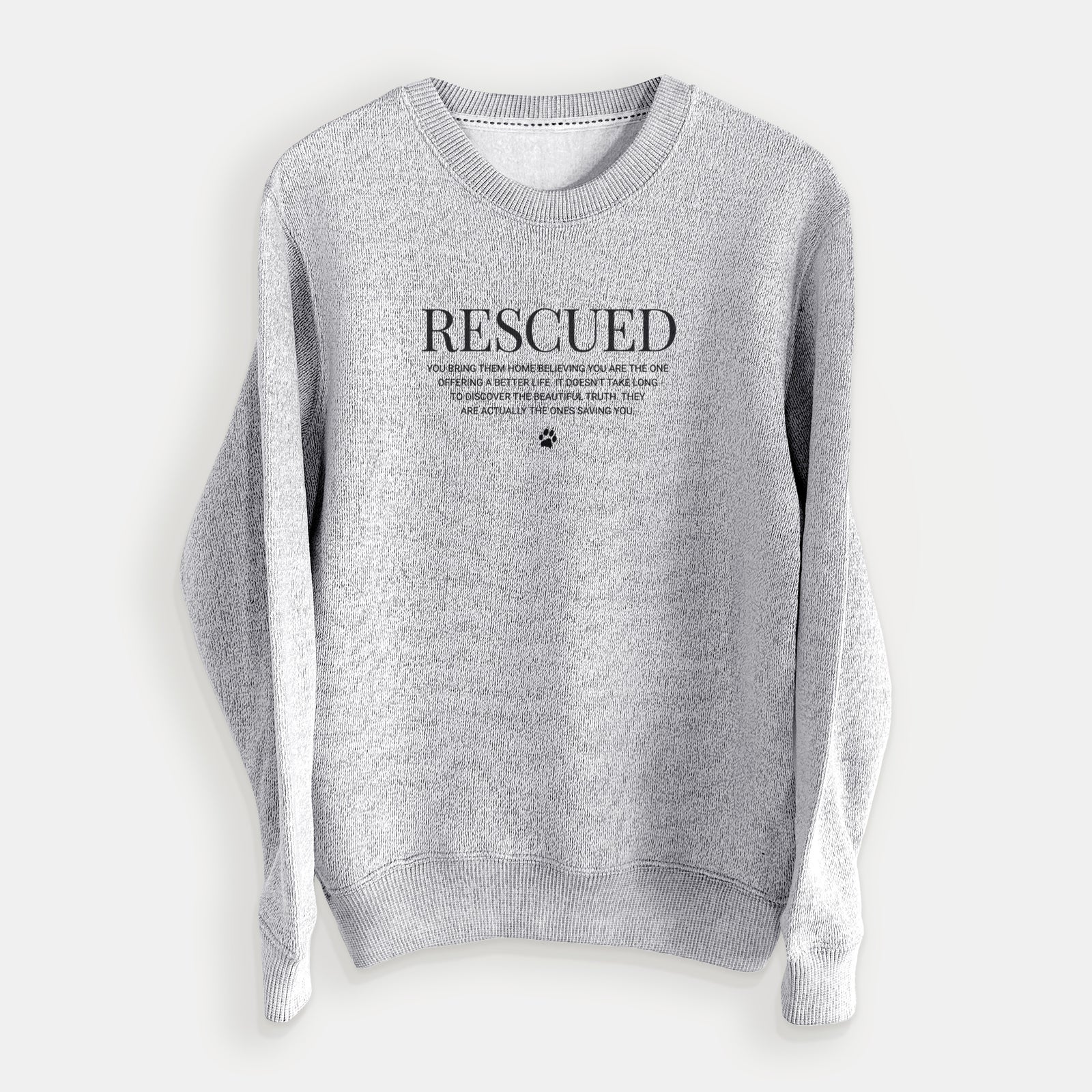 Rescued - They're the Ones Saving You - Knit Sweatshirt