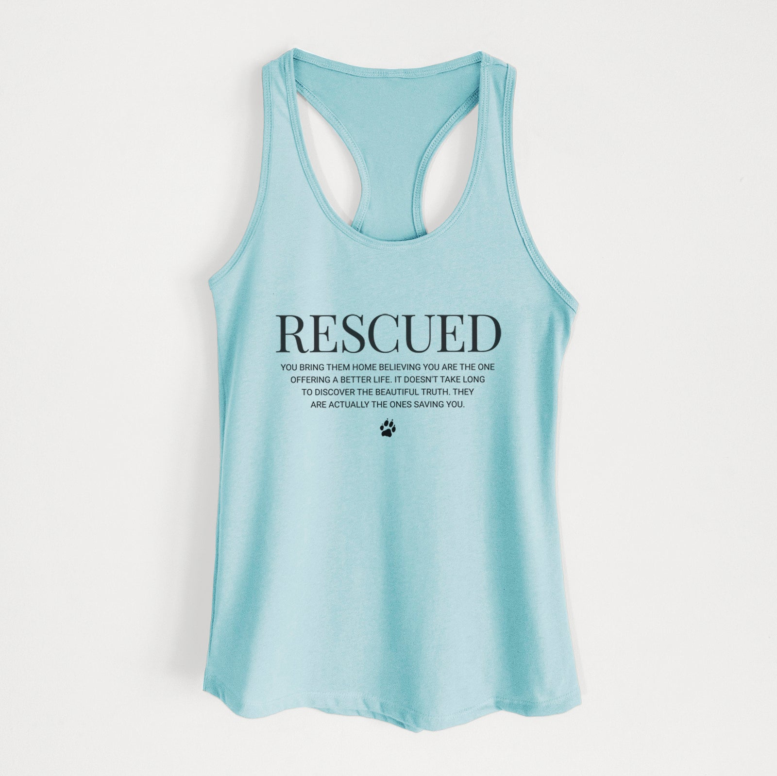 Rescued - They're the Ones Saving You - Women's Racerback Tanktop