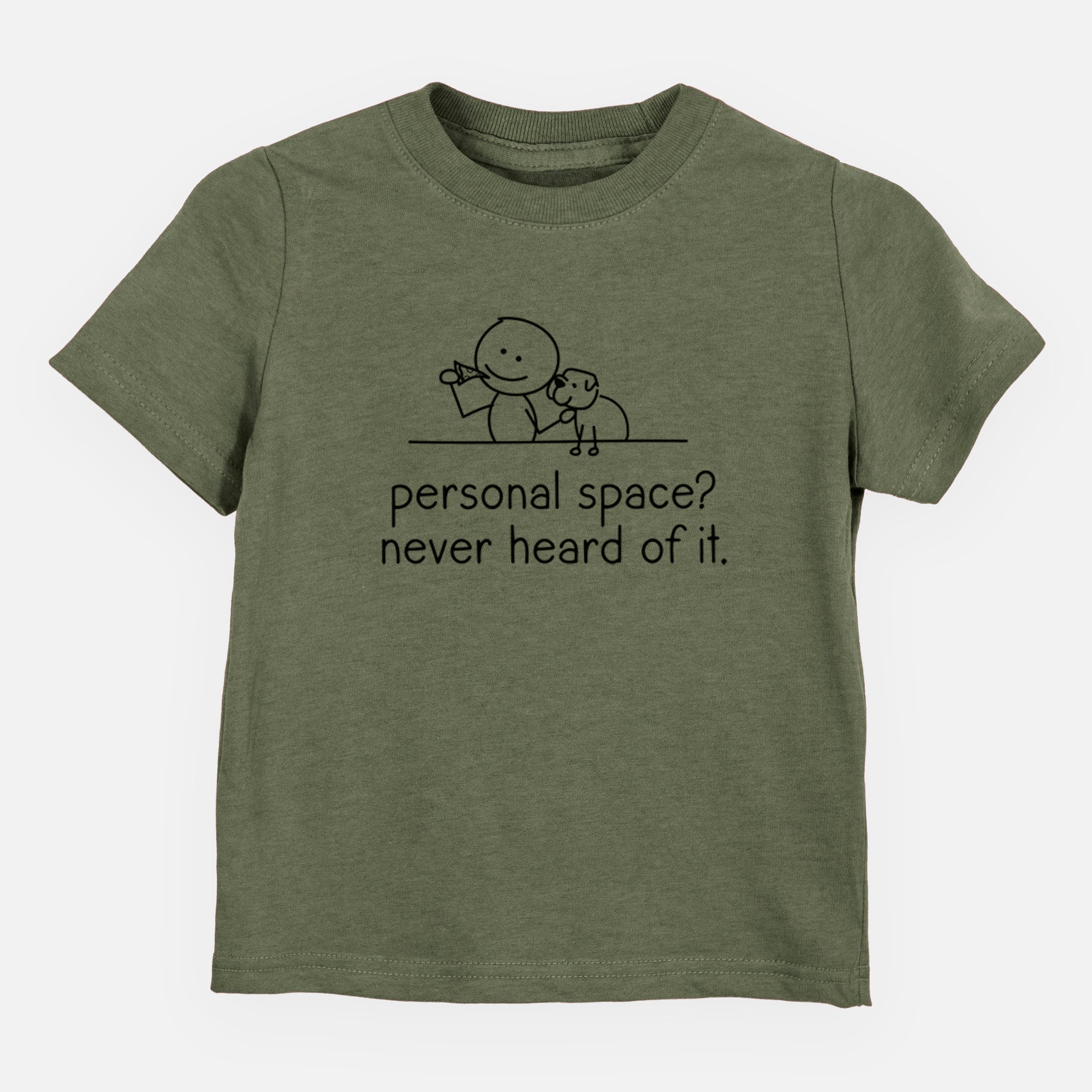 Personal Space? Never Heard of it - Dog - Kids/Youth/Toddler Shirt