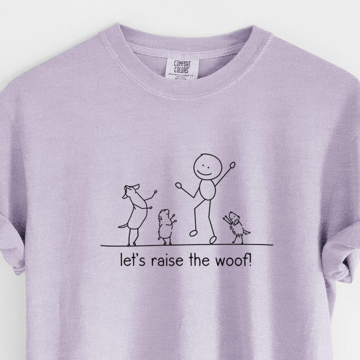 Let's Raise the Woof! - Unisex Comfort Colors Garment-Dyed Heavyweight T-shirt