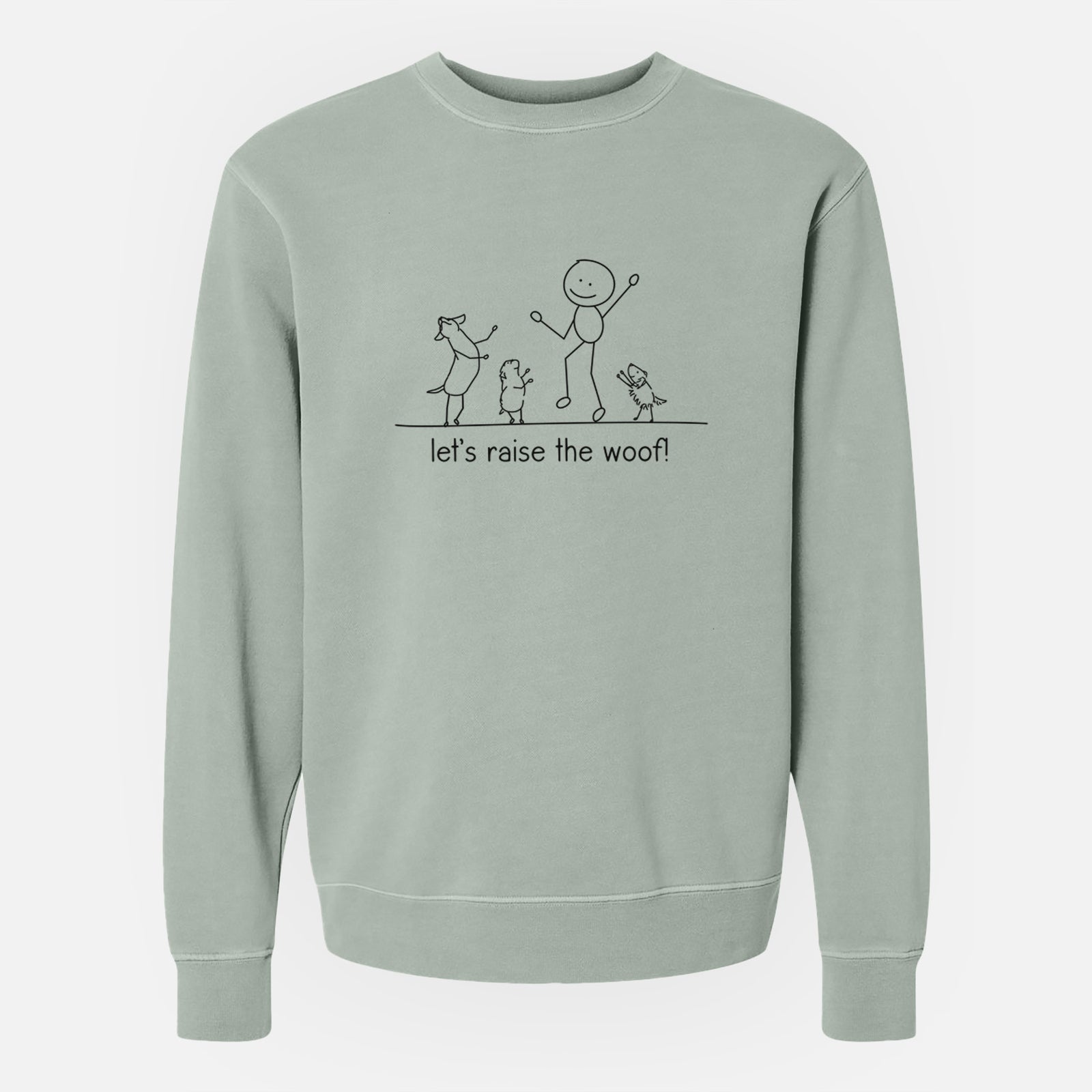 Let's Raise the Woof! - Unisex Pigment Dyed Crew Sweatshirt