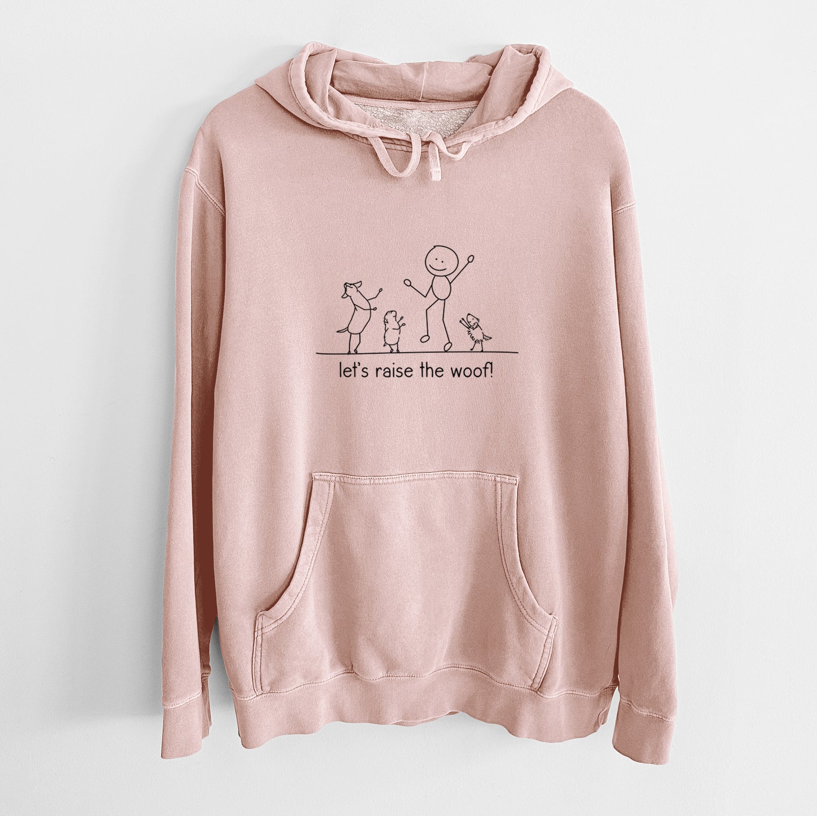 Let's Raise the Woof! - Unisex Pigment Dyed Hoodie in Dusty Pink