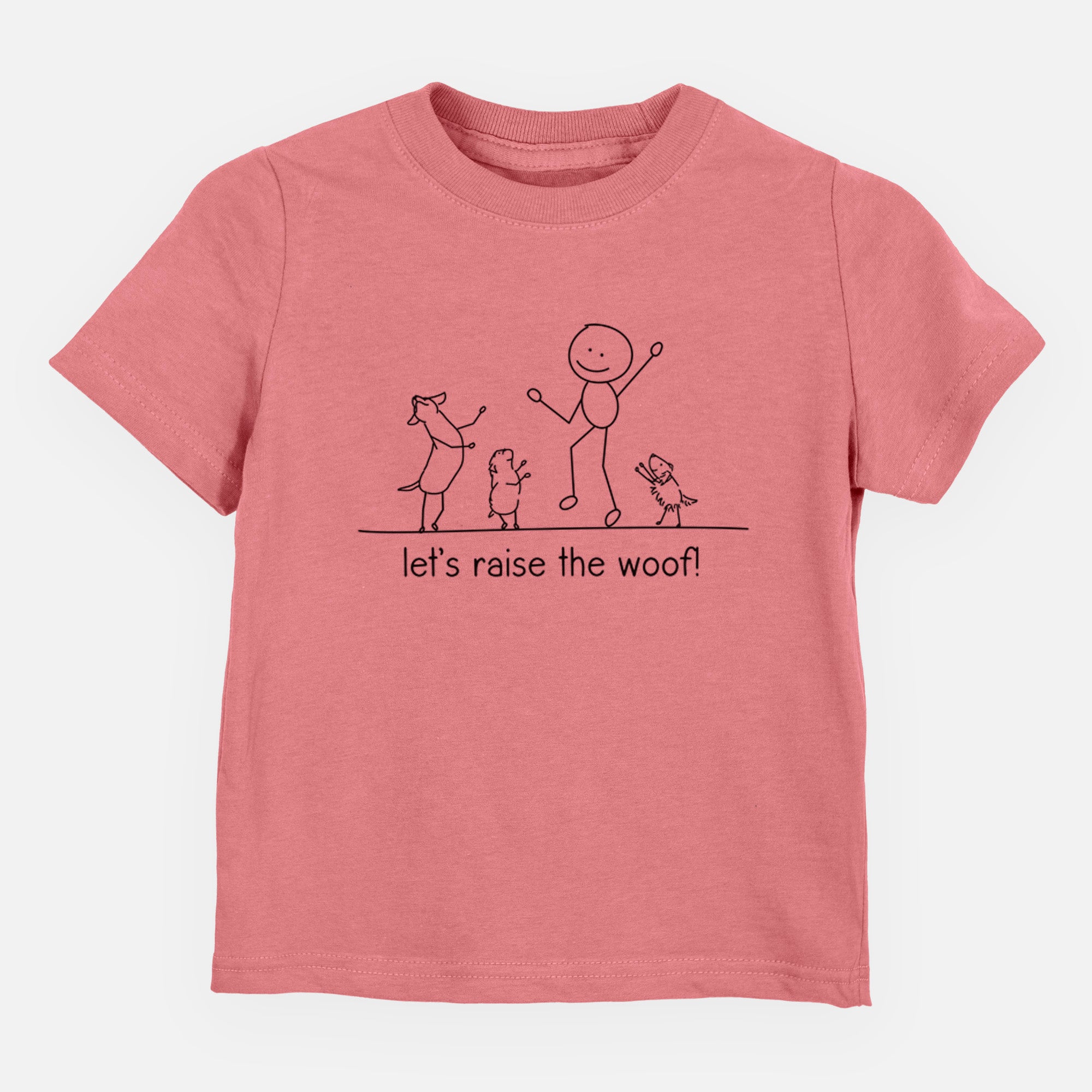 Let's Raise the Woof! - Kids/Youth/Toddler Shirt