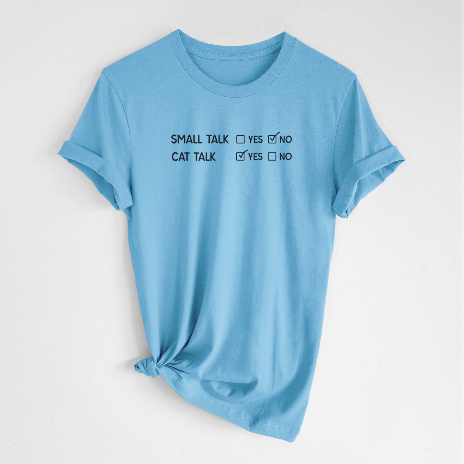 Small Talk No - Cat Talk Yes - Unisex Crewneck