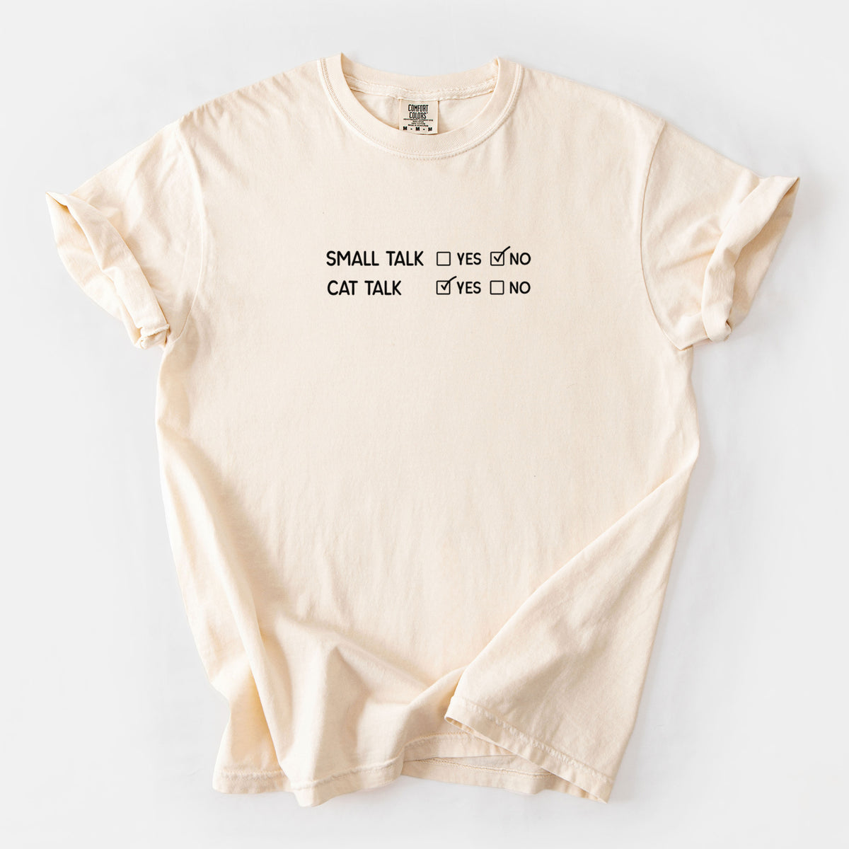 Small Talk No - Cat Talk Yes - Unisex Comfort Colors Garment-Dyed Heavyweight T-shirt in Ivory