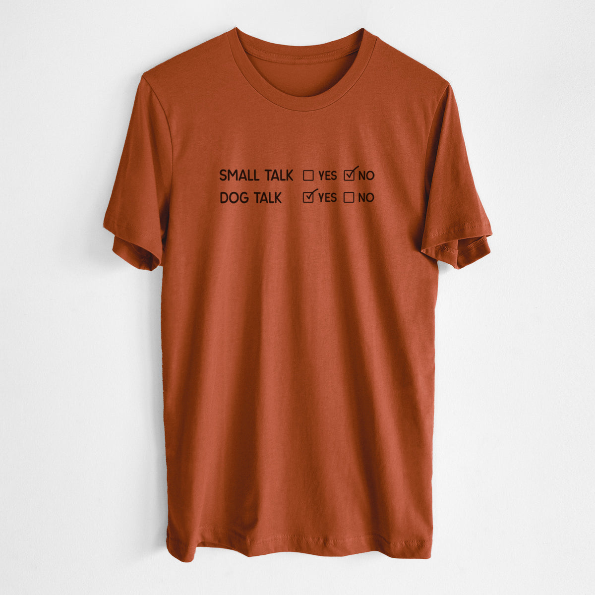 Small Talk No - Dog Talk Yes - Unisex Crewneck