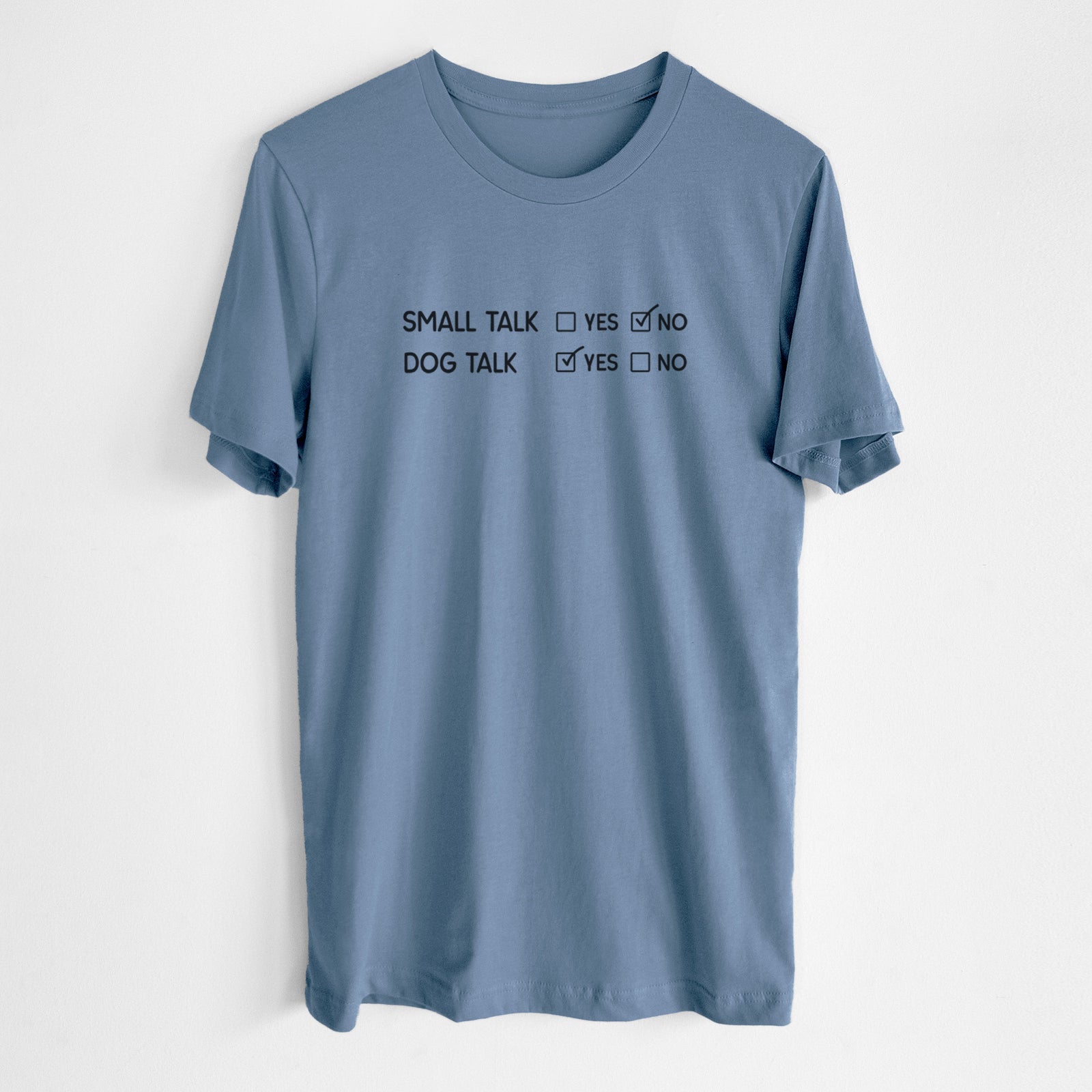 Small Talk No - Dog Talk Yes - Unisex Crewneck