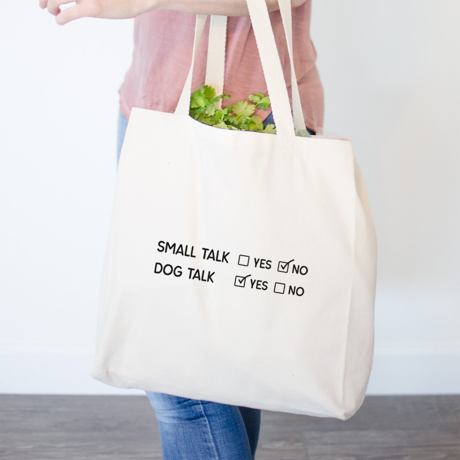 Small Talk No - Dog Talk Yes- Tote Bag