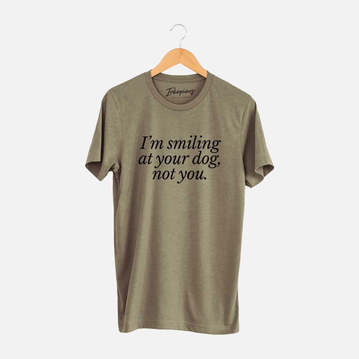 Iâ€™m smiling at your dog, not you - Unisex Crewneck