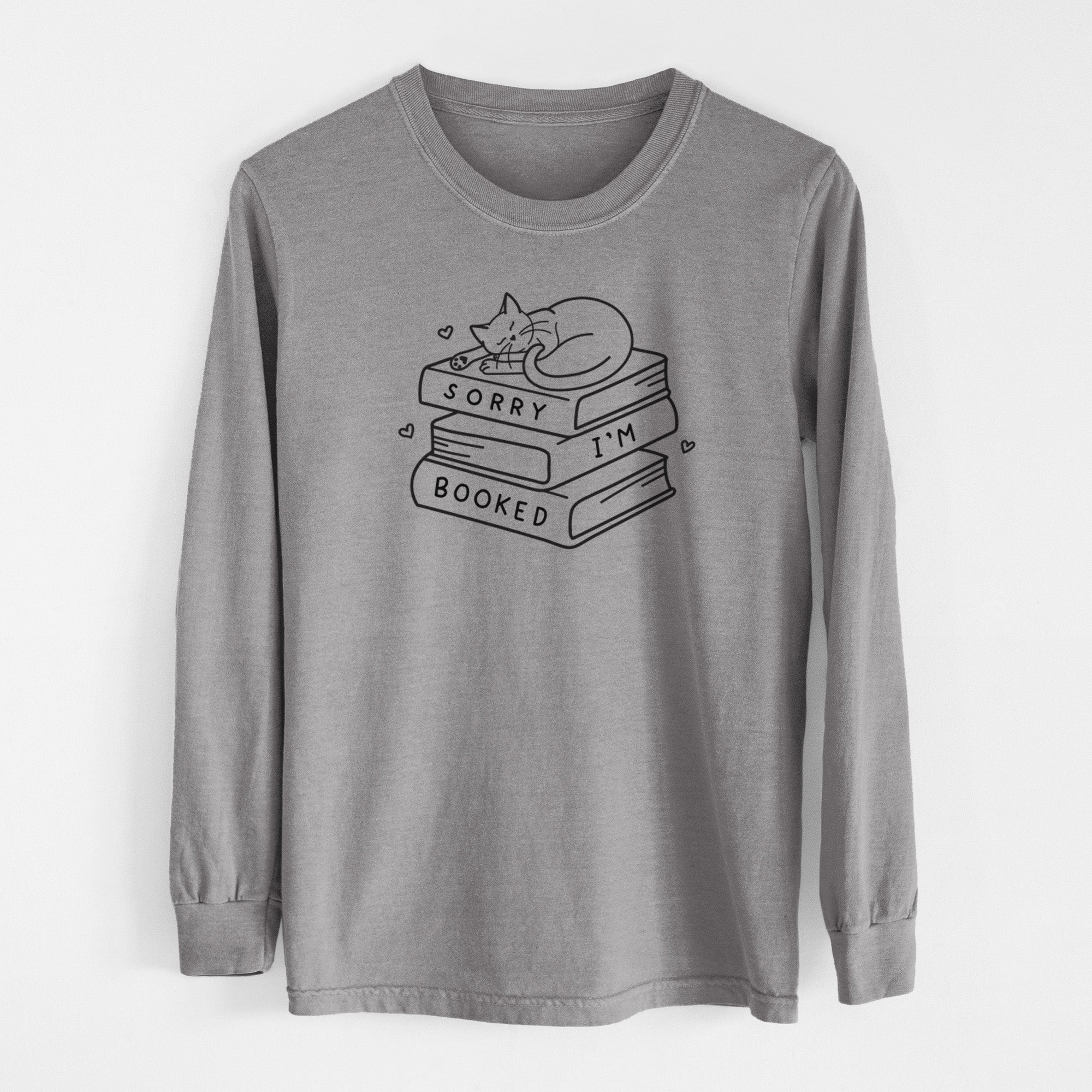 Sorry, I'm Booked - Men's Heavyweight 100% Cotton Long Sleeve