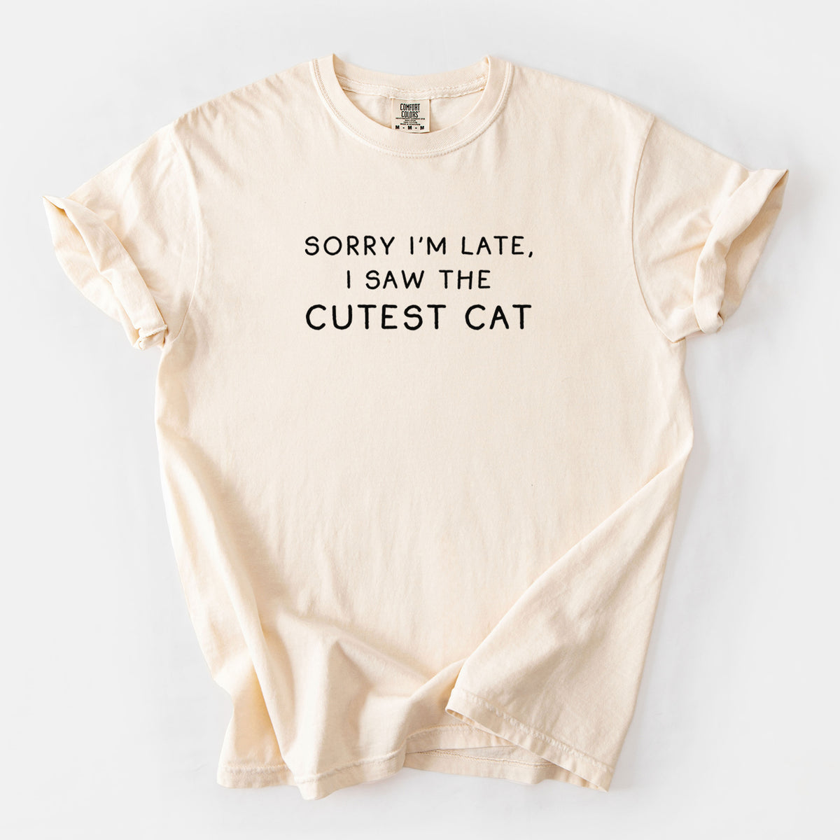 Sorry I'm Late, I Saw the Cutest Cat - Unisex Comfort Colors Garment-Dyed Heavyweight T-shirt in Ivory