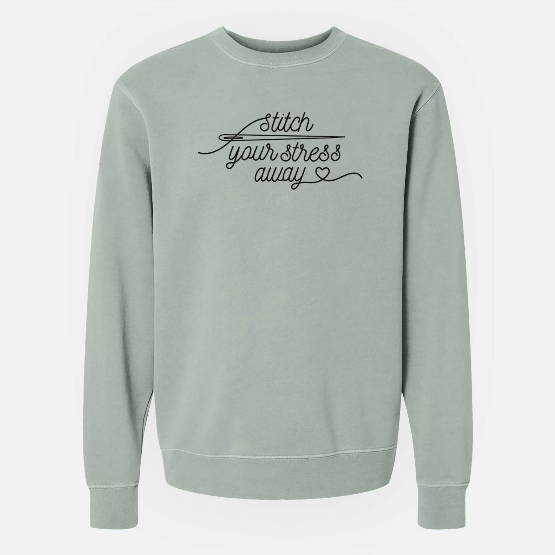 Stitch Your Stress Away - Unisex Pigment Dyed Crew Sweatshirt