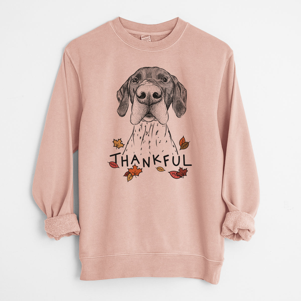 Thankful Booze the German Shorthaired Pointer - Unisex Pigment Dyed Crew Sweatshirt