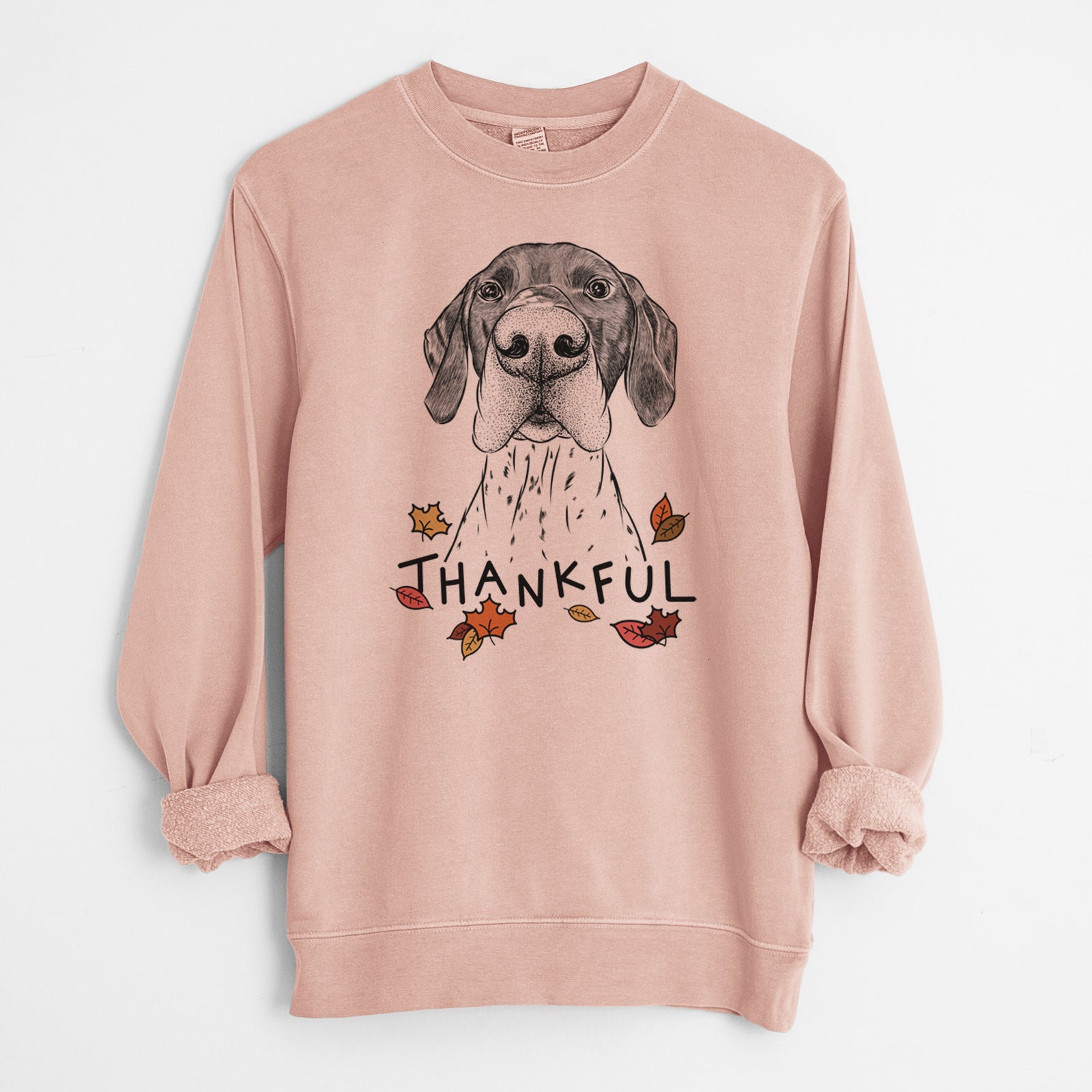 Thankful Booze the German Shorthaired Pointer - Unisex Pigment Dyed Crew Sweatshirt
