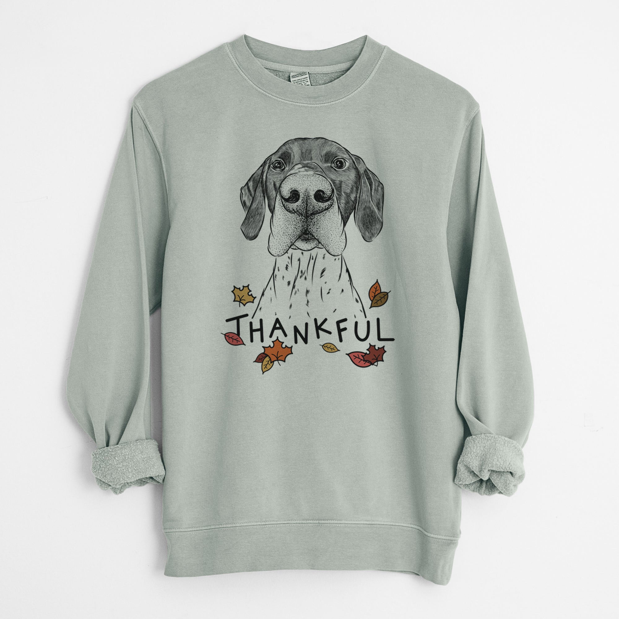 Thankful Booze the German Shorthaired Pointer - Unisex Pigment Dyed Crew Sweatshirt