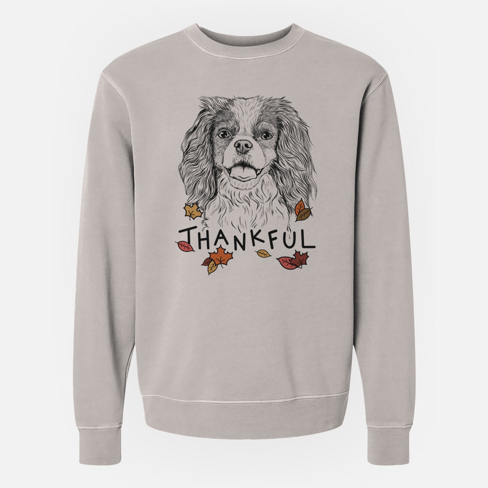 Thankful Poppy the Cavalier King Charles Spaniel - Unisex Pigment Dyed Crew Sweatshirt